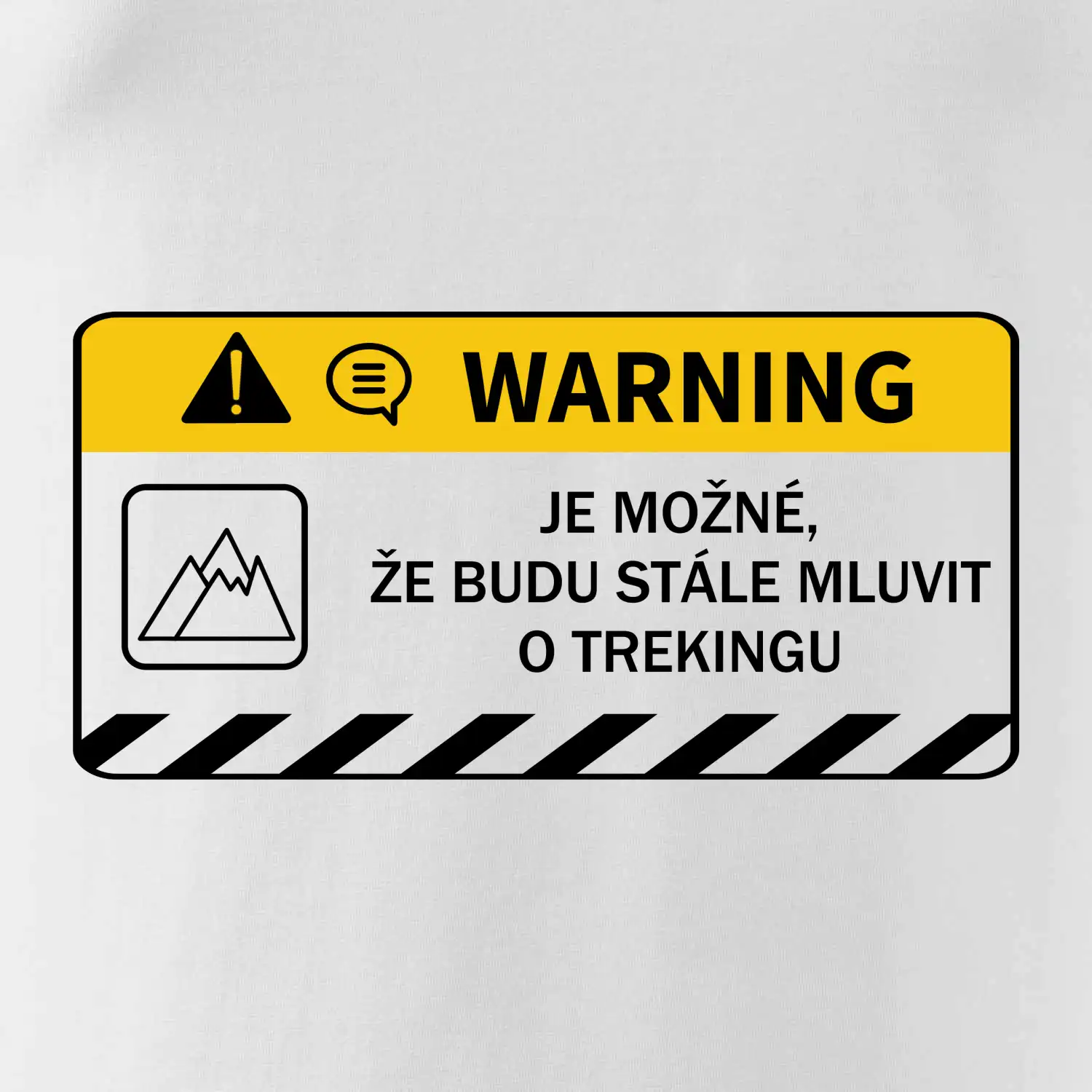 Warning - Je možné, že budu  mluvit o trekingu