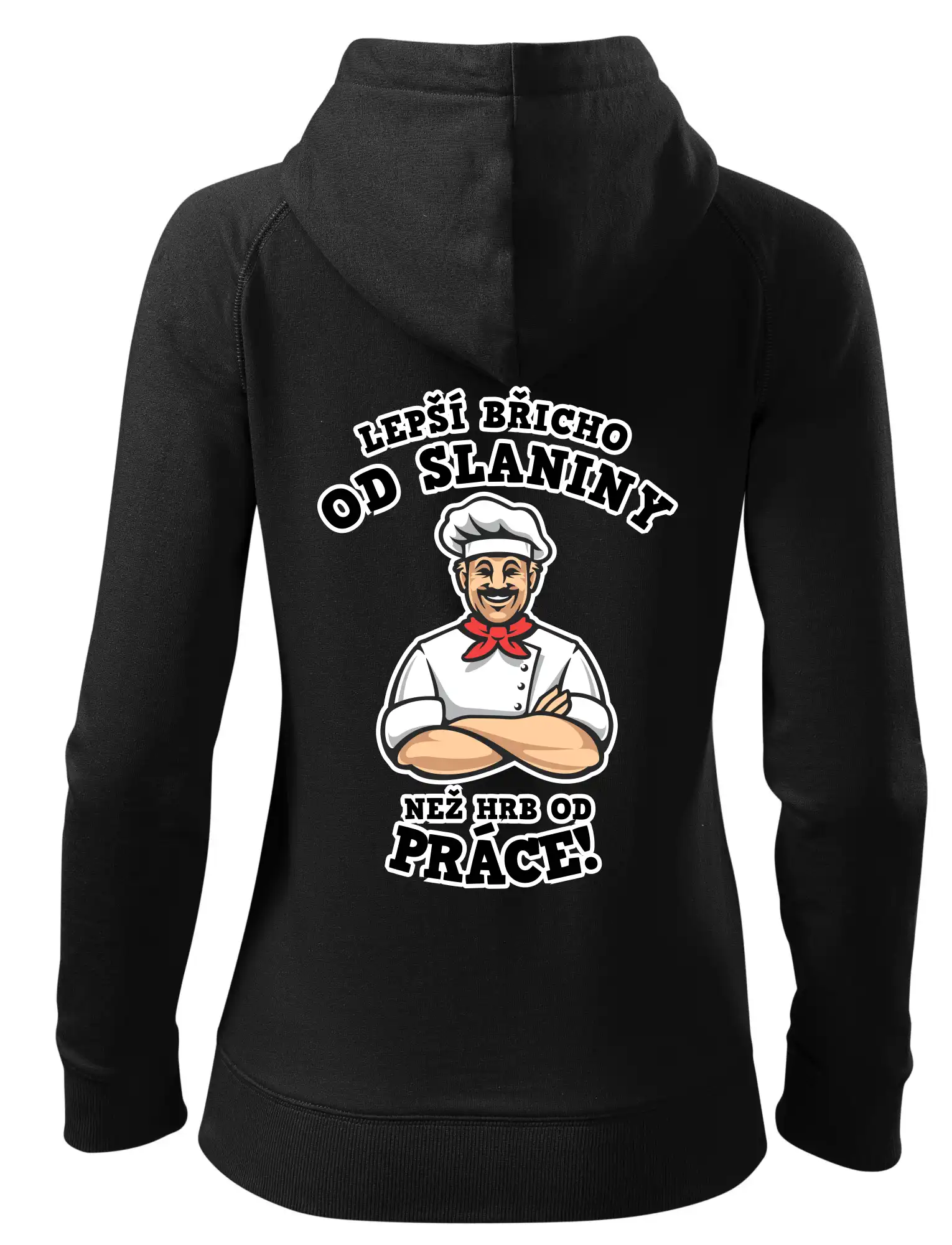Lepší břicho od slaniny než hrb od práce
