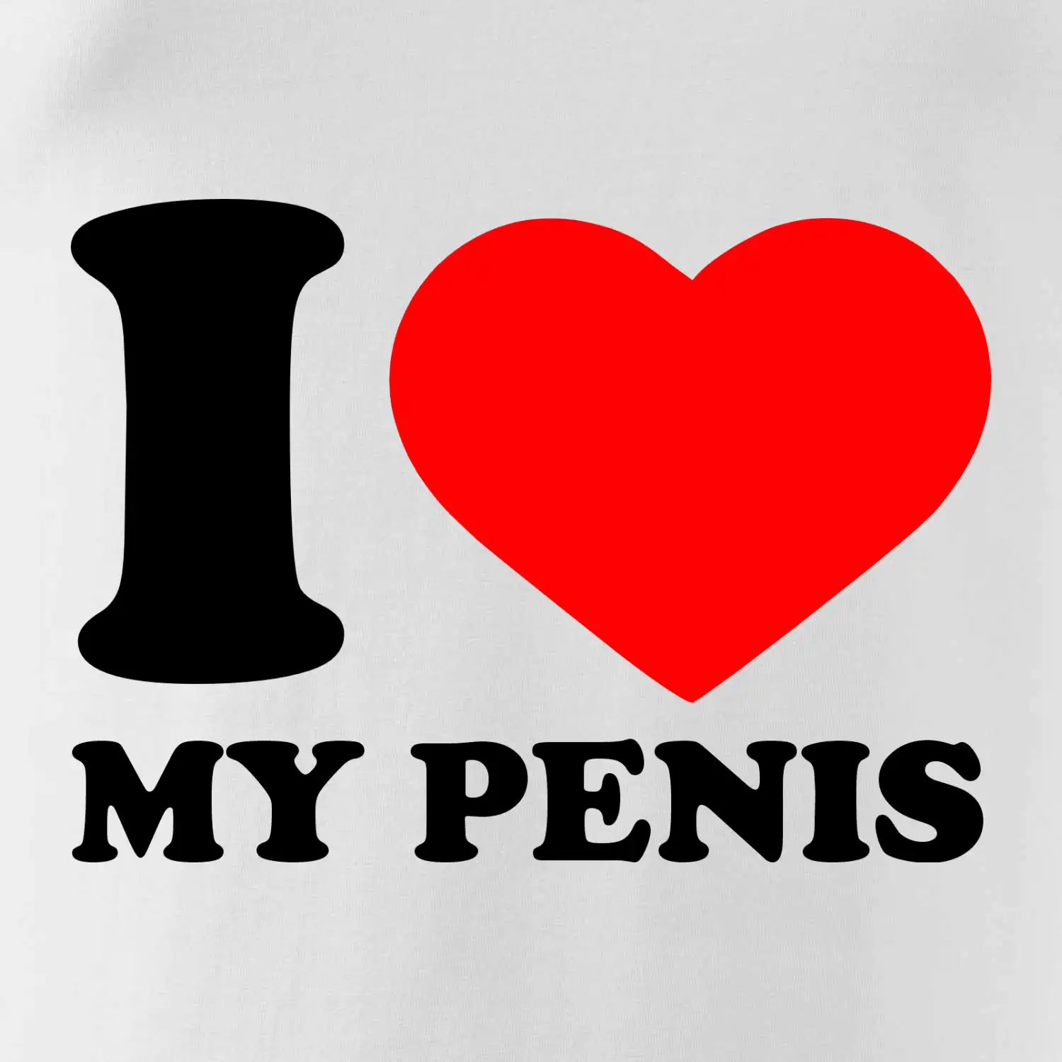 I love my penis