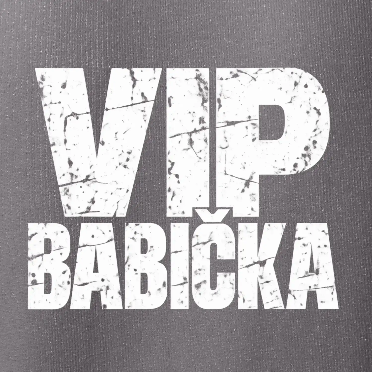VIP babička černá grunge typografie