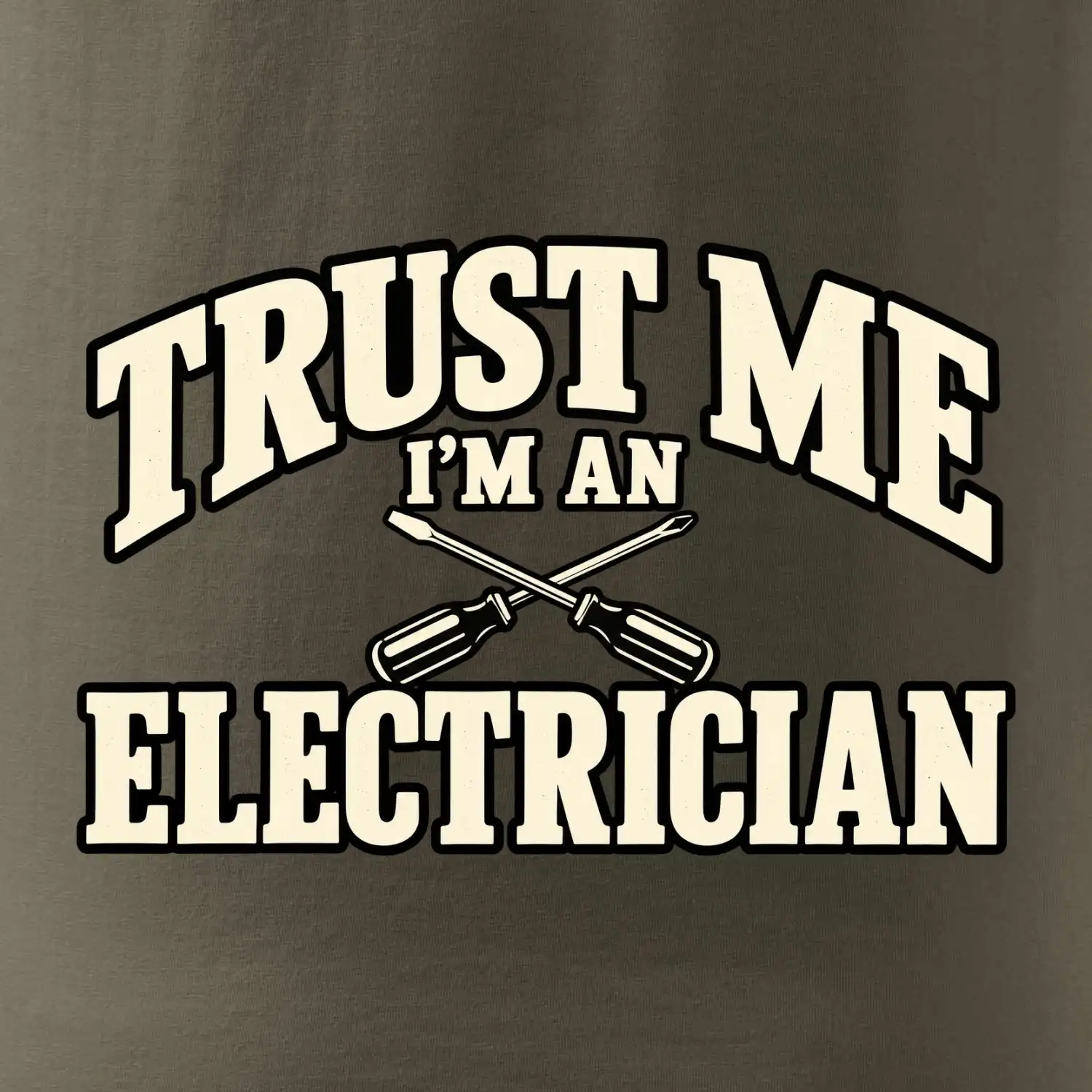 Trust me I am an electrician