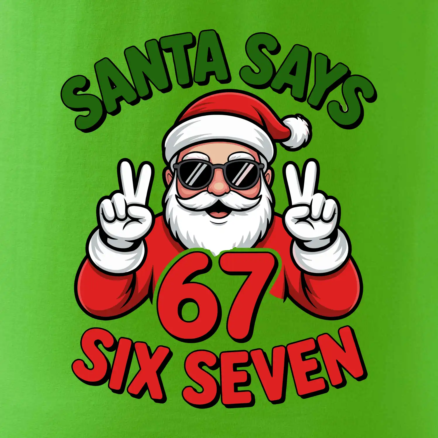 Santa says 67