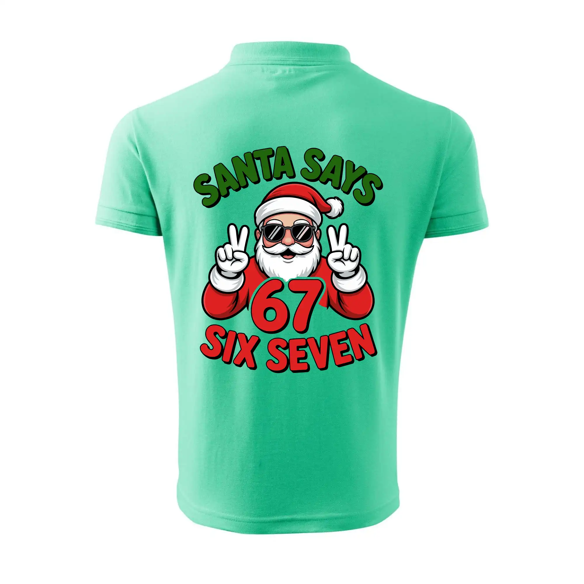 Santa says 67