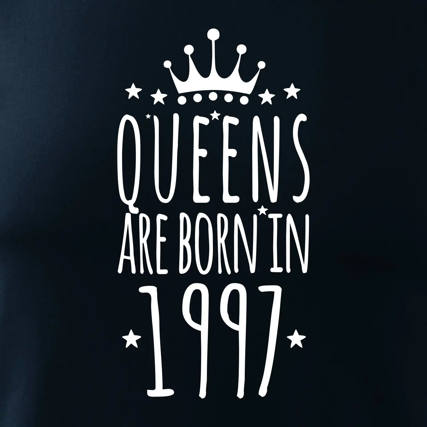 Queens are born in 1997