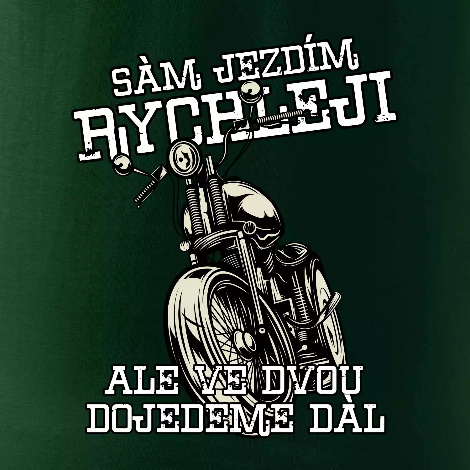 Sám jezdím rychleji, ale ve dvou dojedeme dál