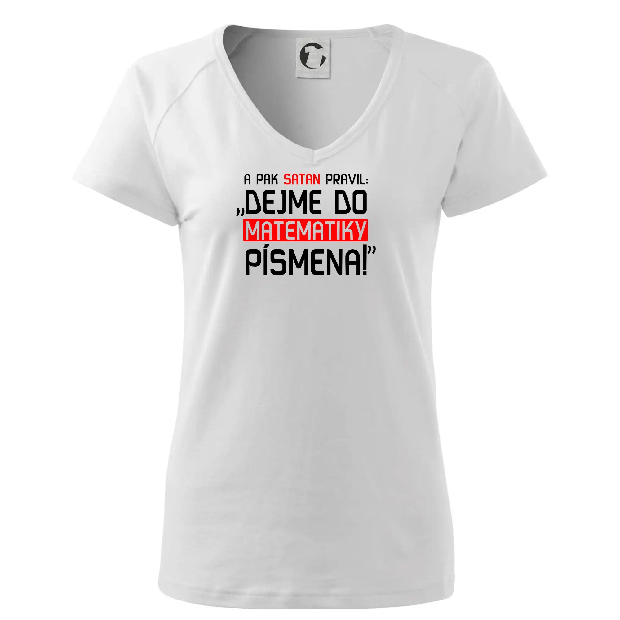 A pak satan pravil dejme do matematiky písmena