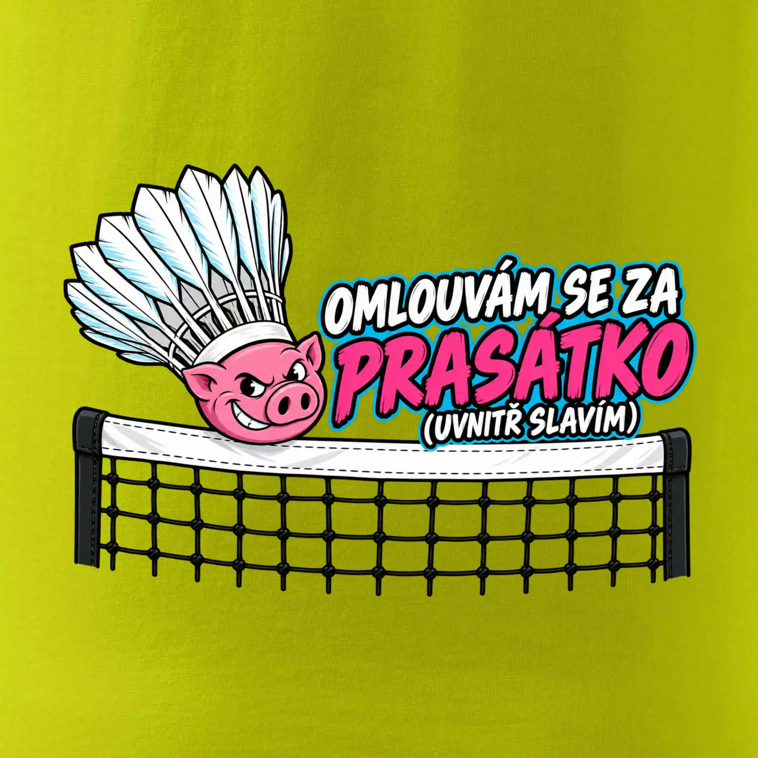 Badminton omluva za prasátko