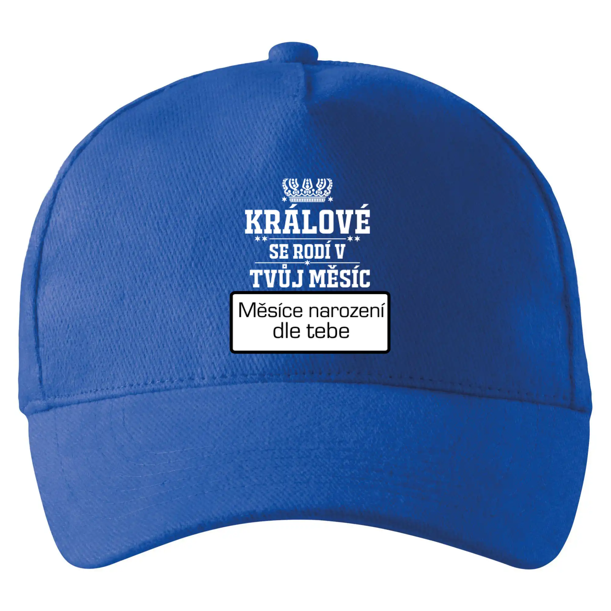 Králové se rodí - tvůj vlastní měsíc