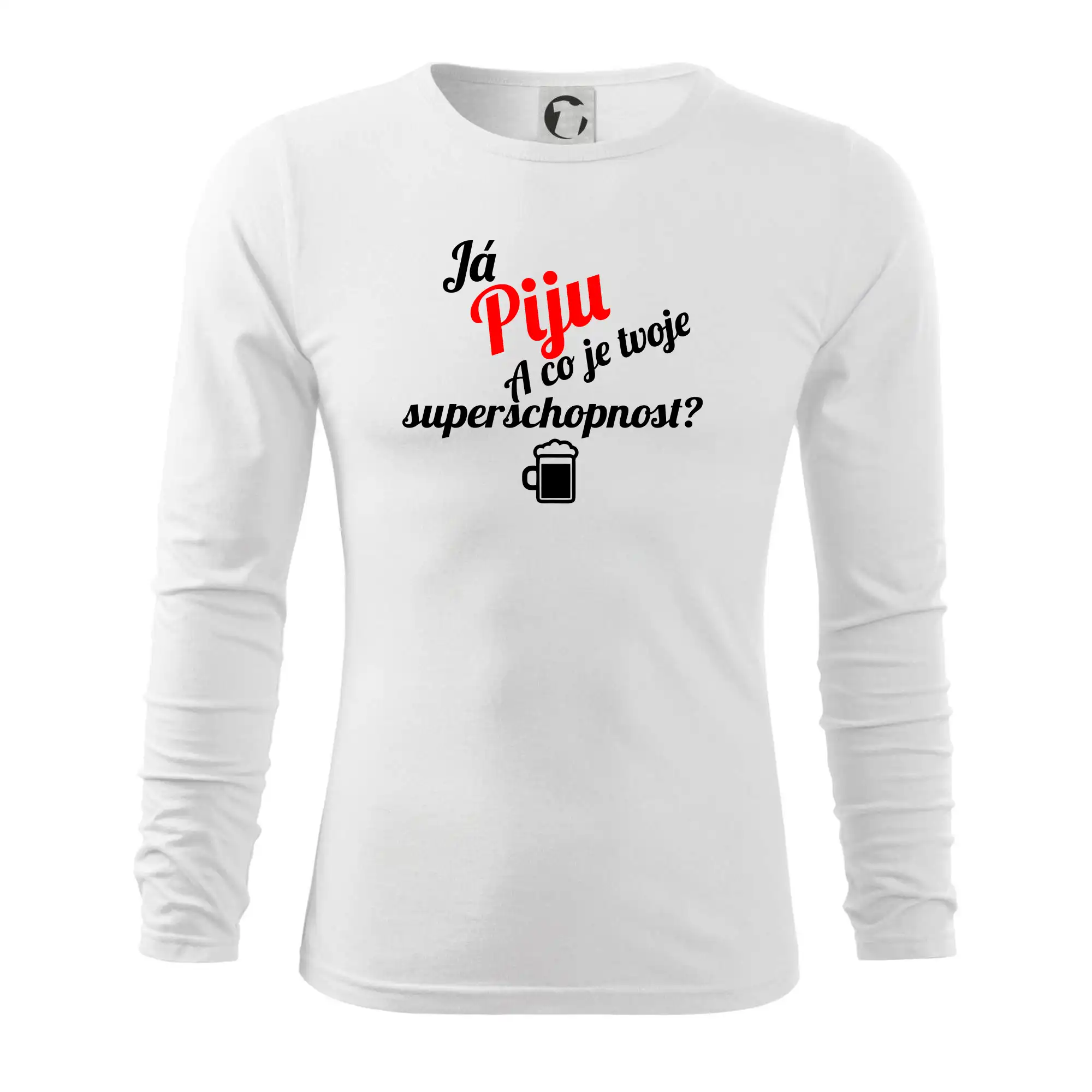 Já piju - tvoje superschopnost? šikmý nápis