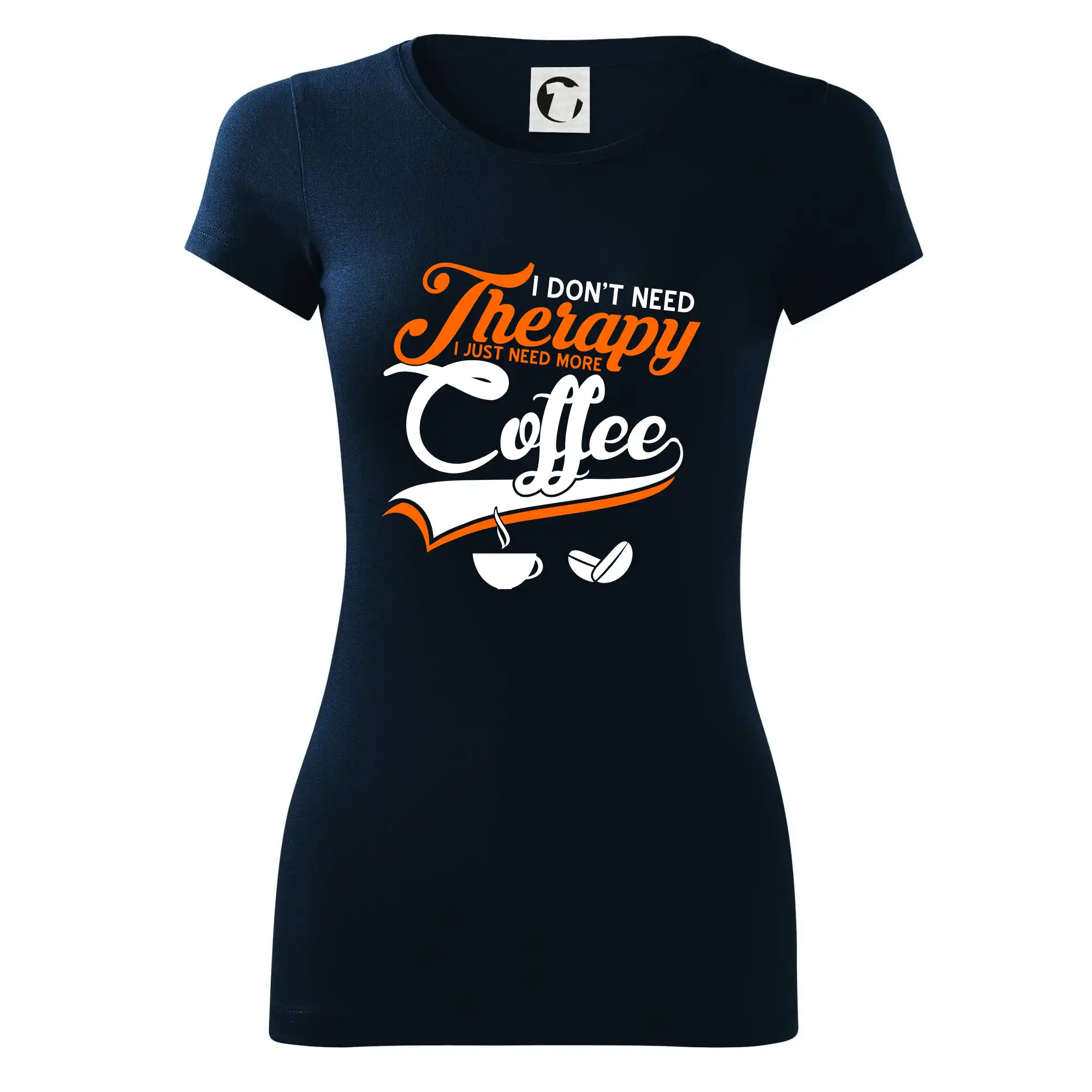 I don't need therapy coffee