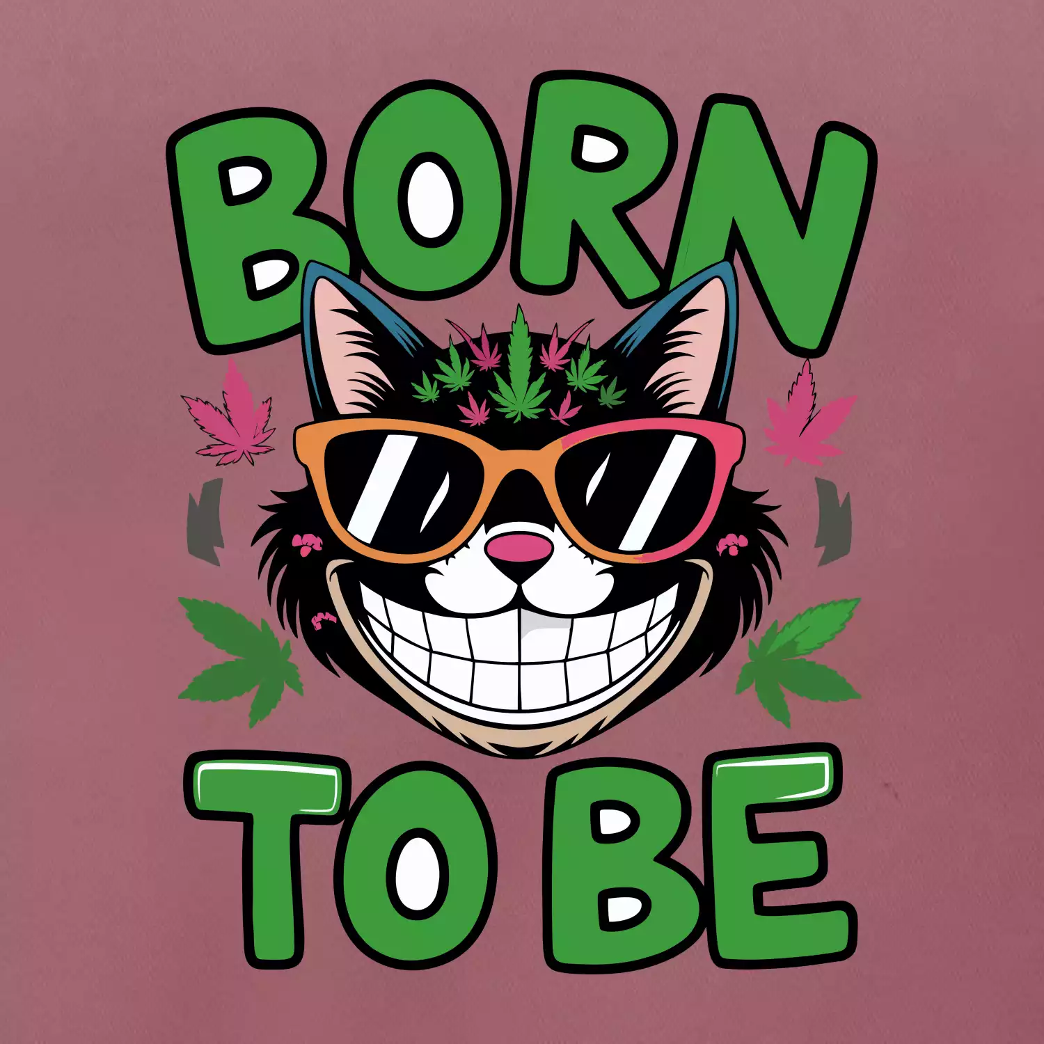 Marihuana - born to be
