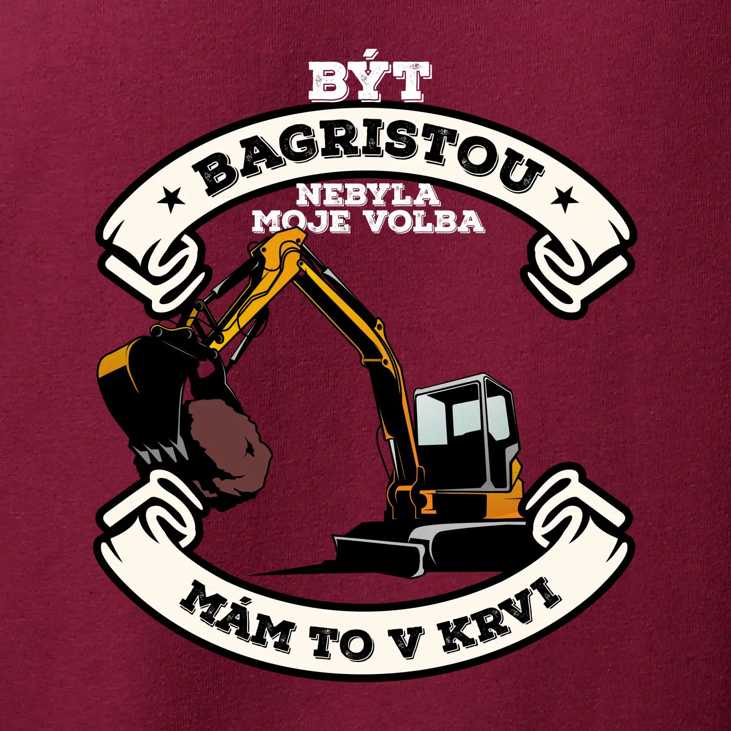 Bagr - být bagristou nebyla moje volba