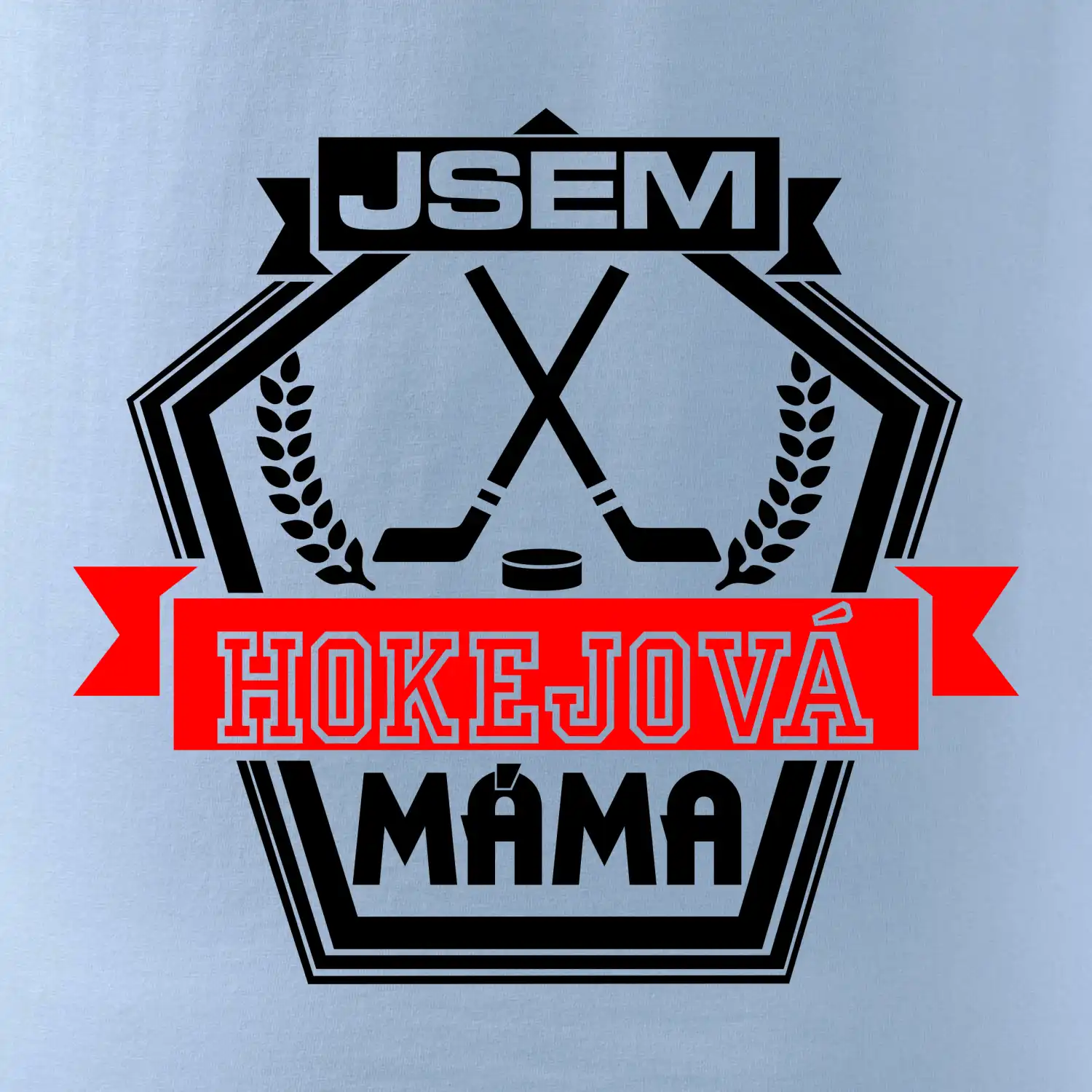 Jsem hokejová máma - hokejky