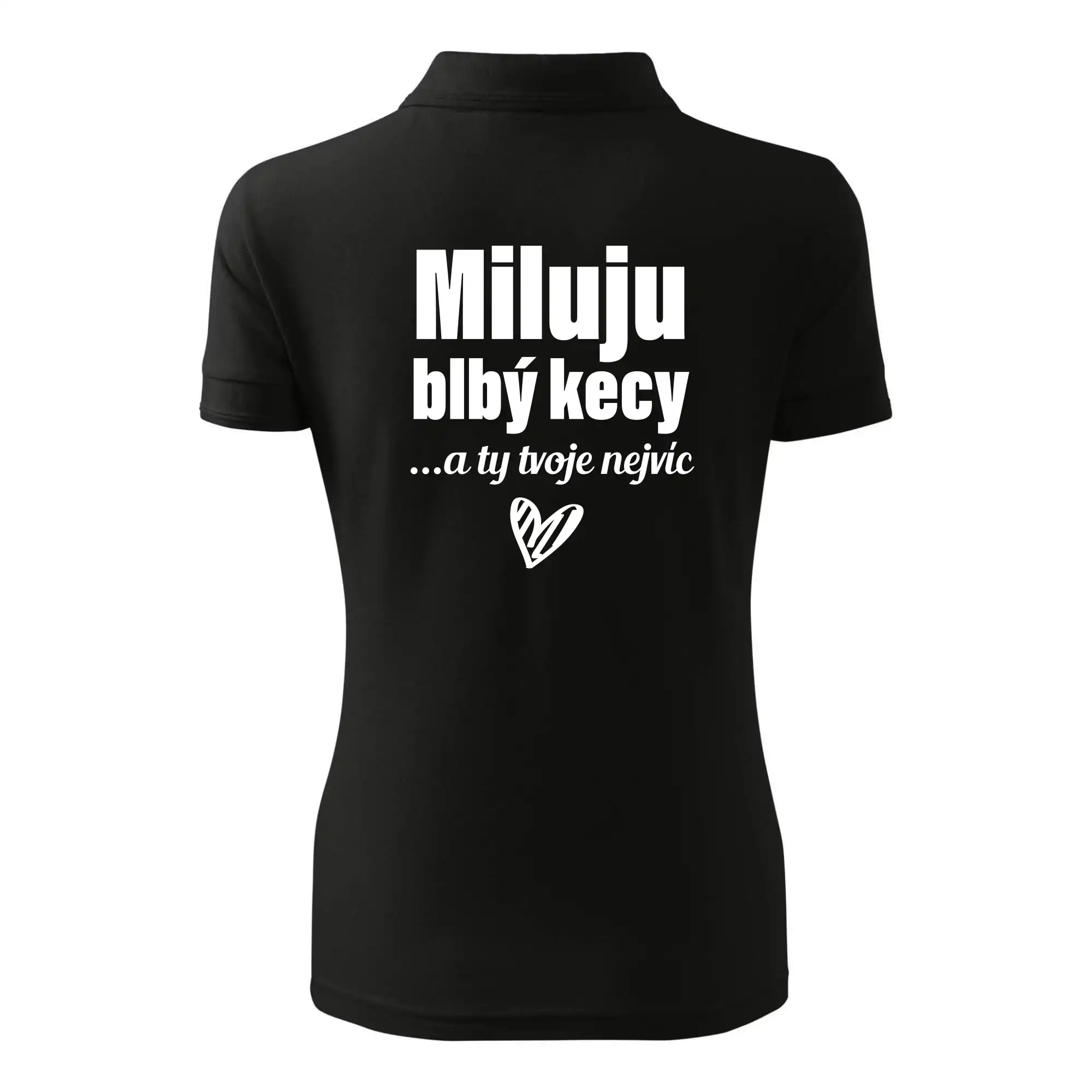 Miluju blbý kecy