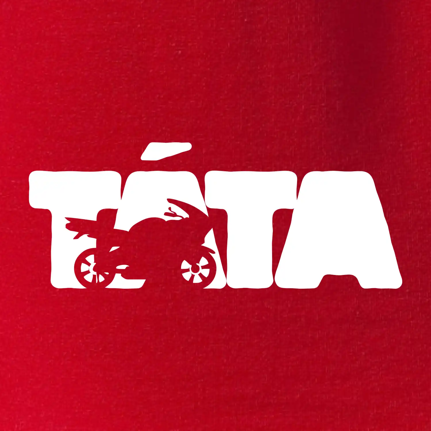 Táta nápis - motorka supersport