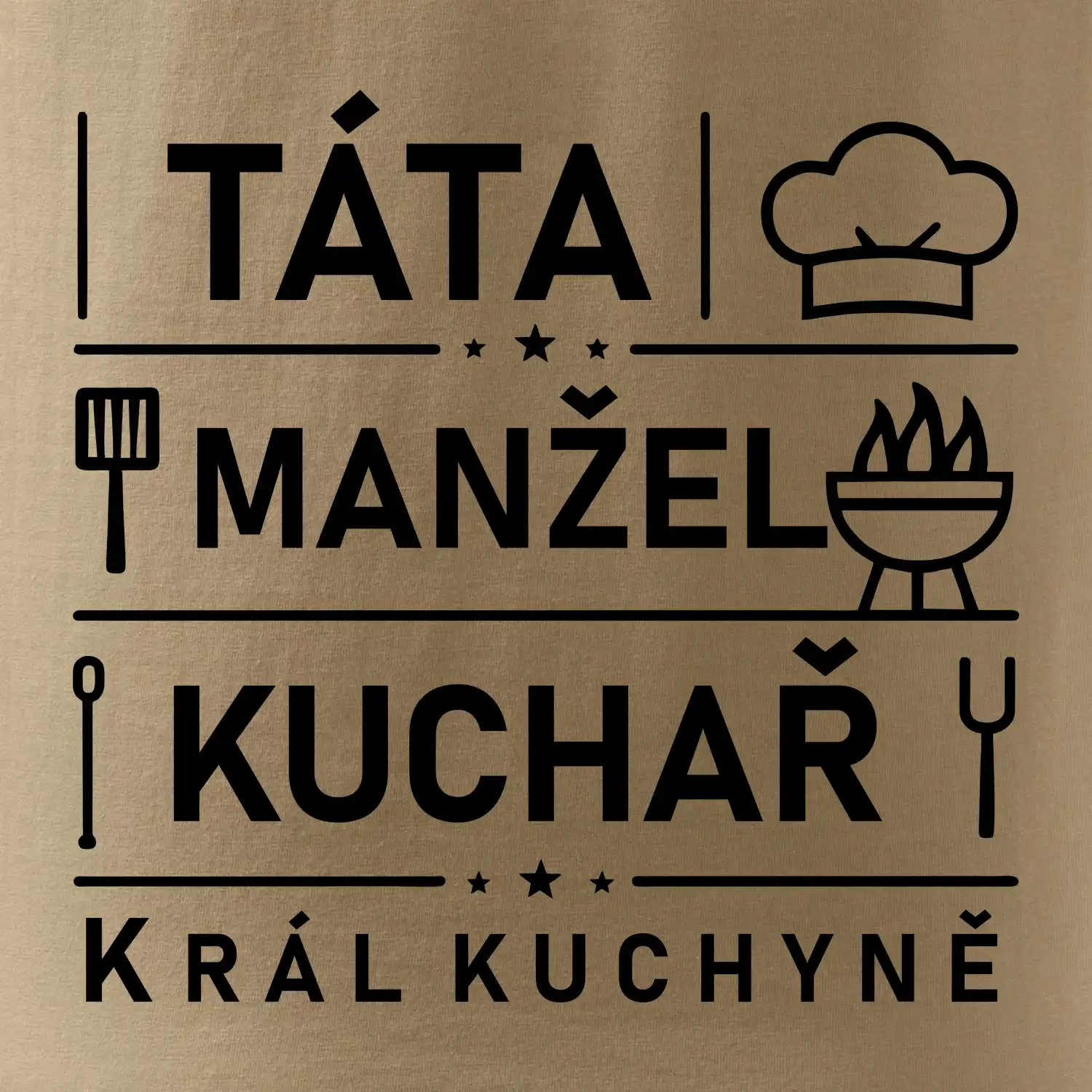 Táta manžel kuchař král  kuchyně
