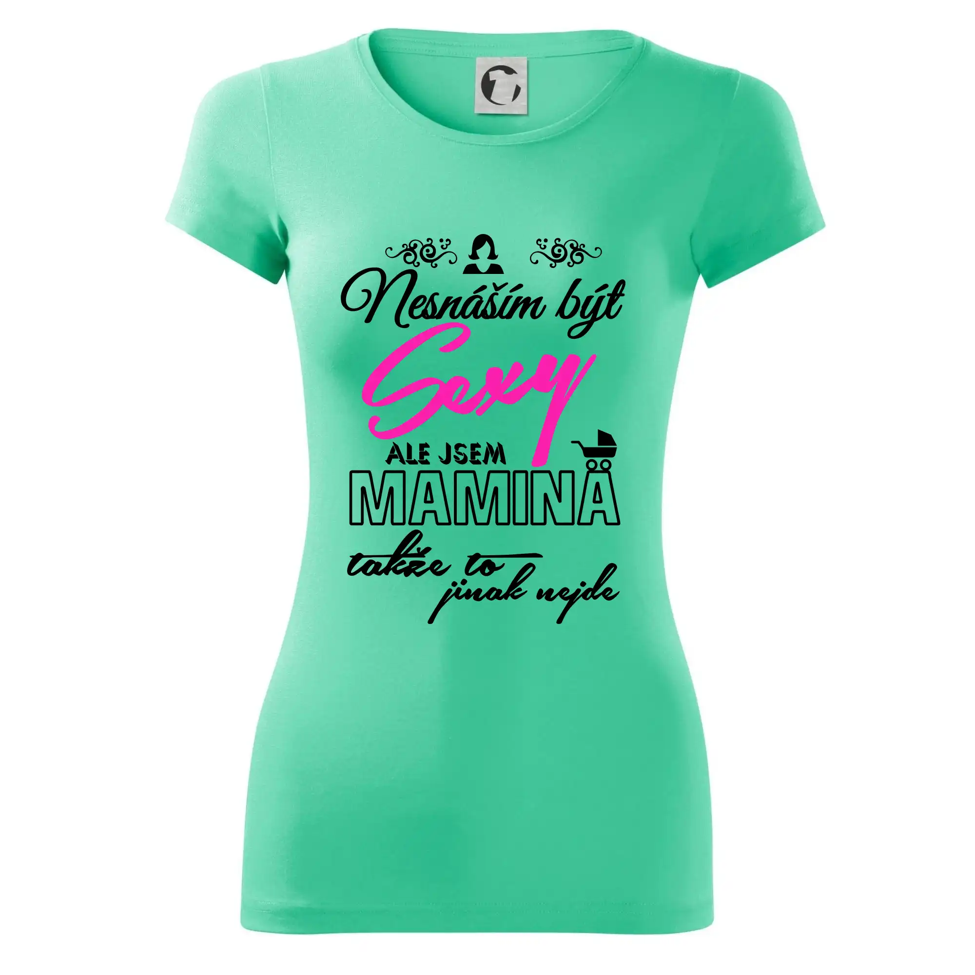 Nesnáším být sexy - Mamina