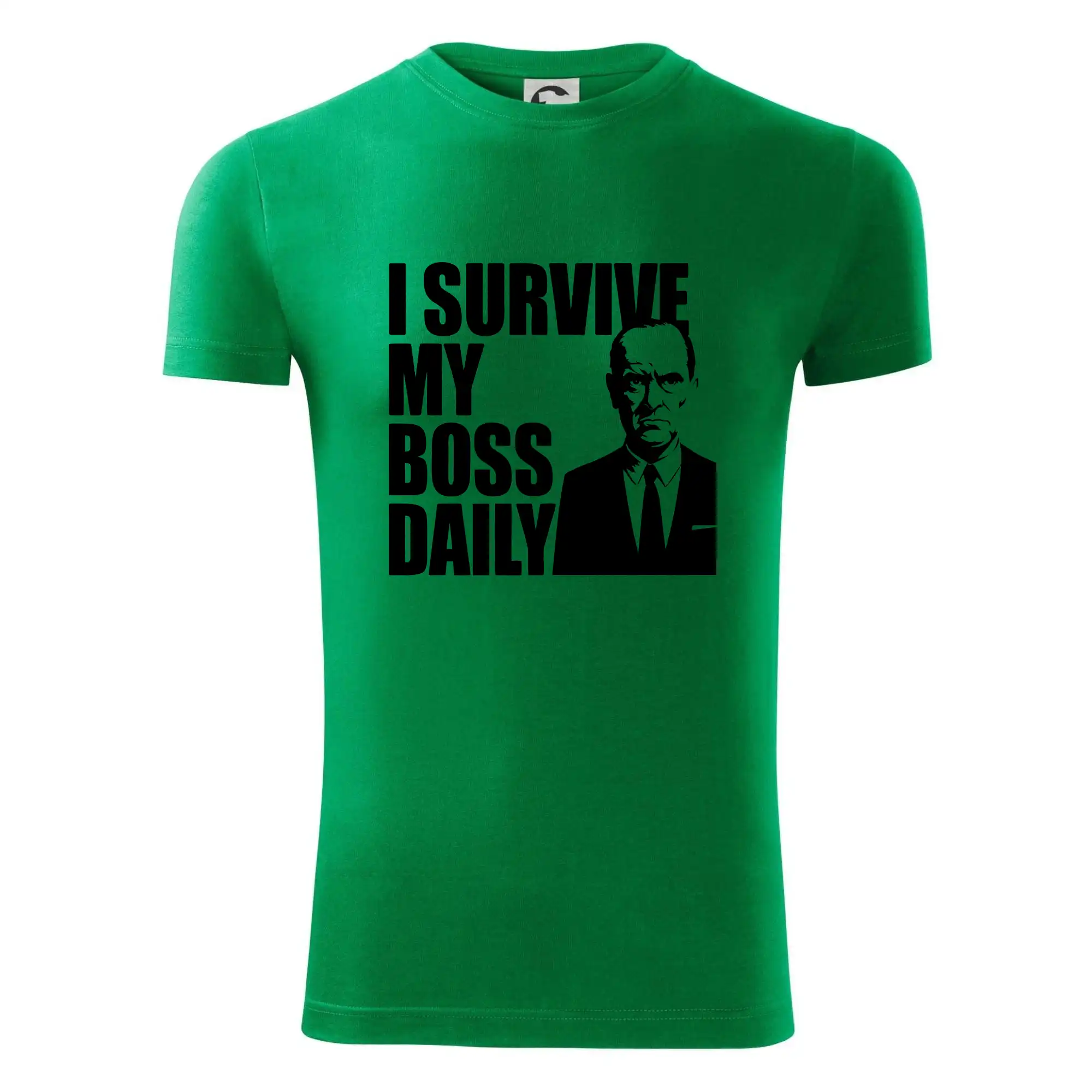 I survive my boss daily