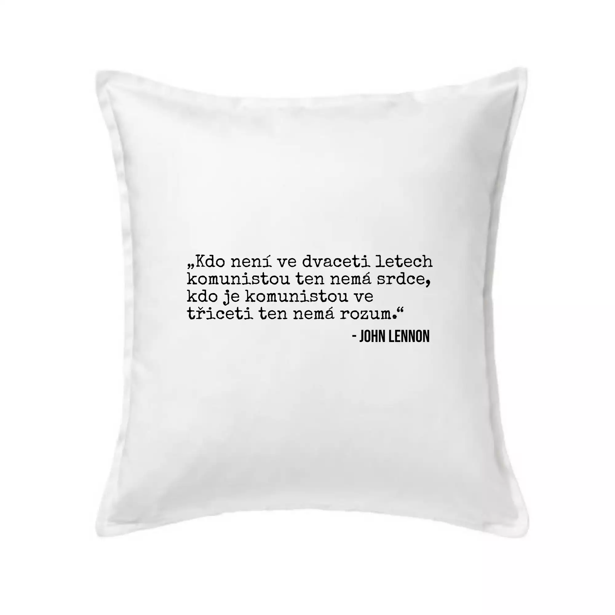 Kdo není ve dvaceti letech komunistou....