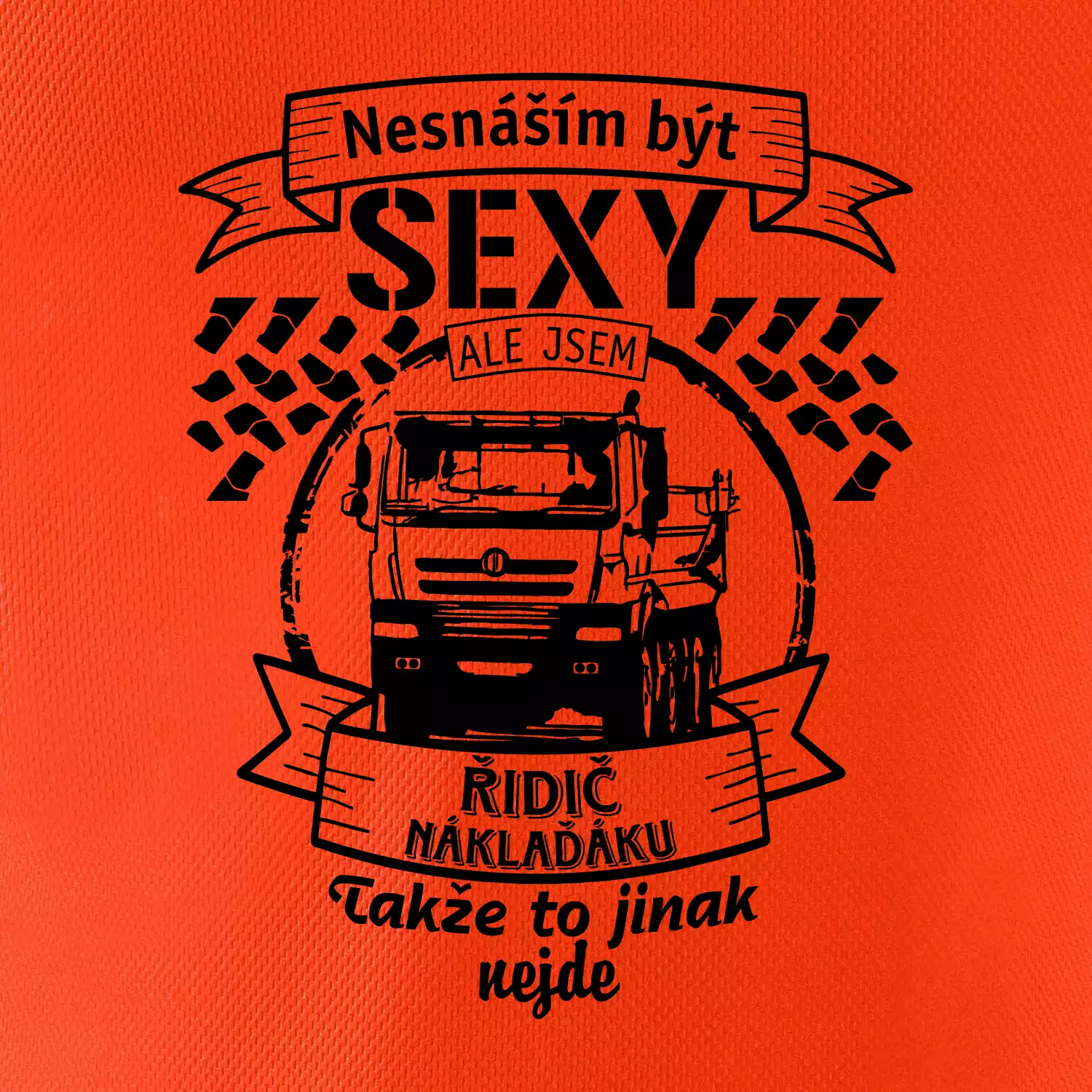 Nesnáším být sexy - Řidič Náklaďáku