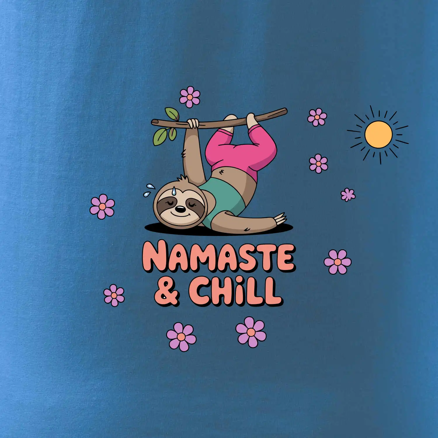 Namaste & Chill