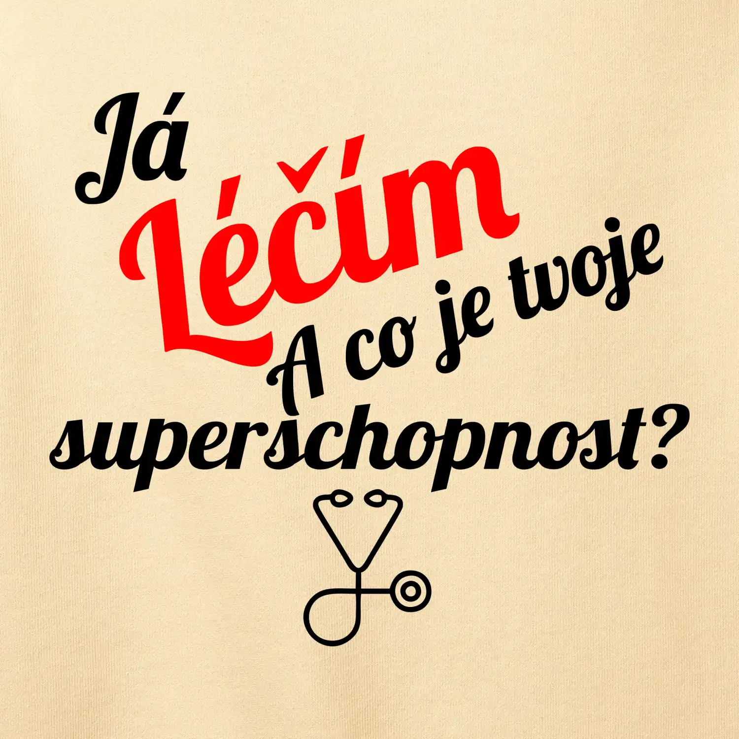 Já léčím - tvoje superschopnost? Šikmý nápis