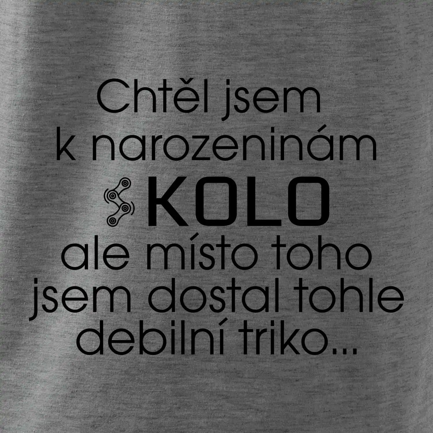 Chtěl jsem dostat k narozeninám kolo