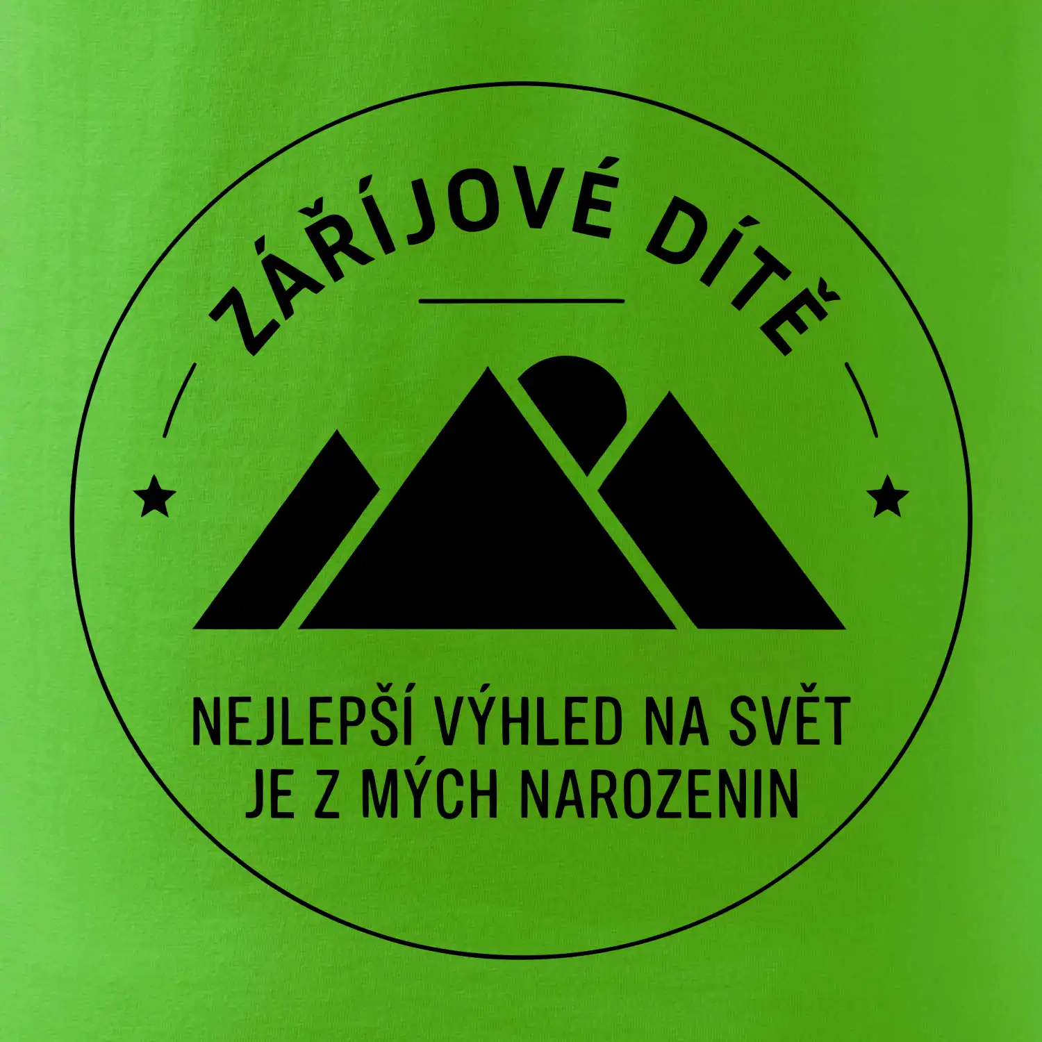 Zářijové dítě. Nejlepší výhled na svět je z mých narozenin
