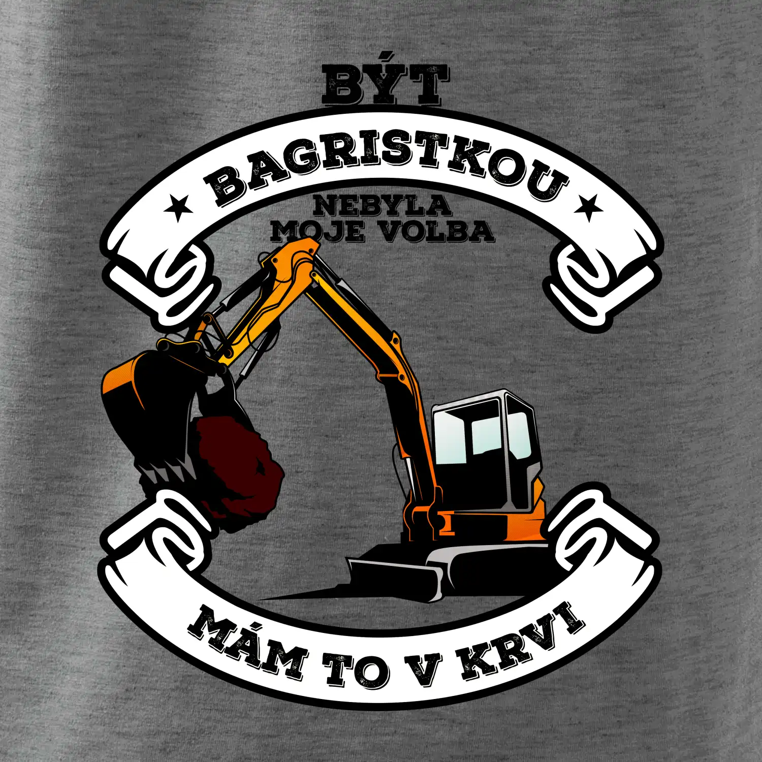 Bagr - být bagristkou nebyla moje volba