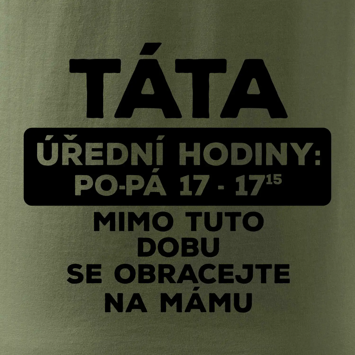 Táta úřední hodiny