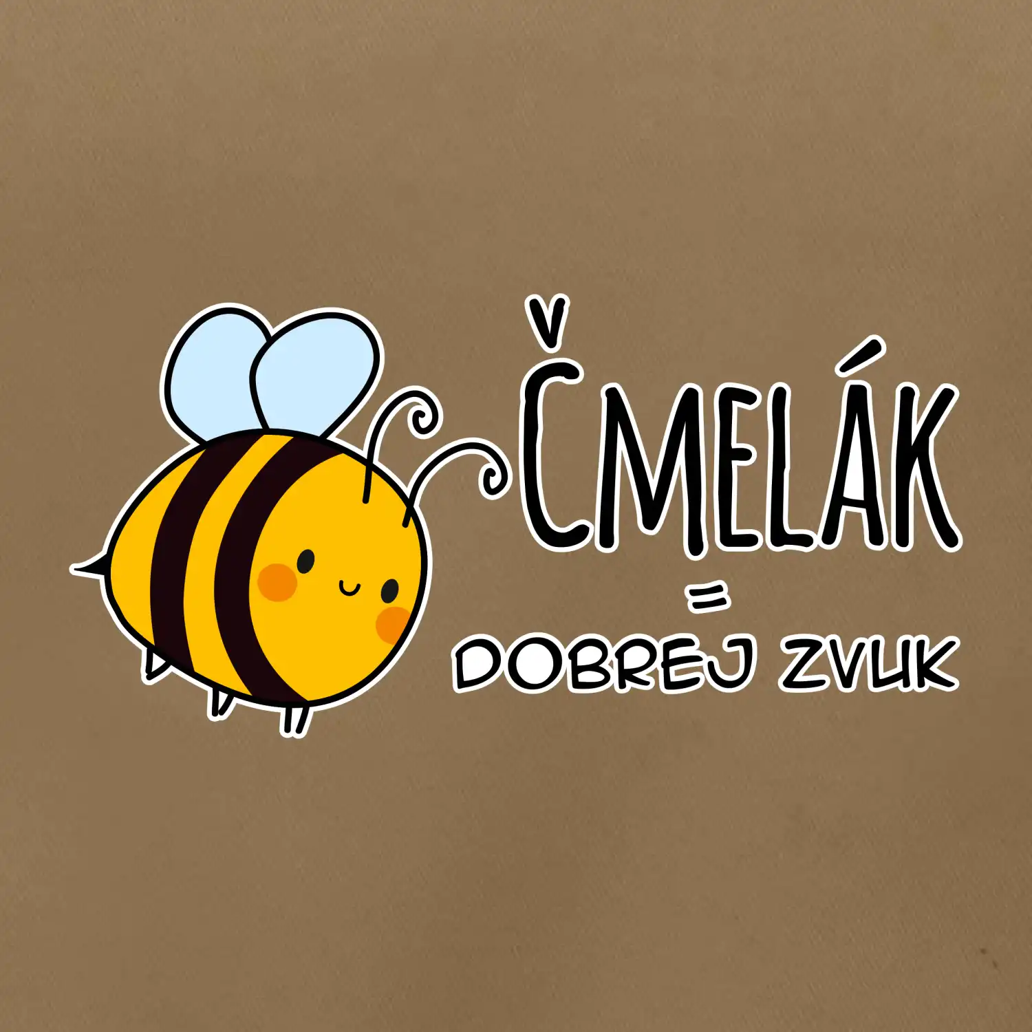 Čmelák = dobrej zvuk