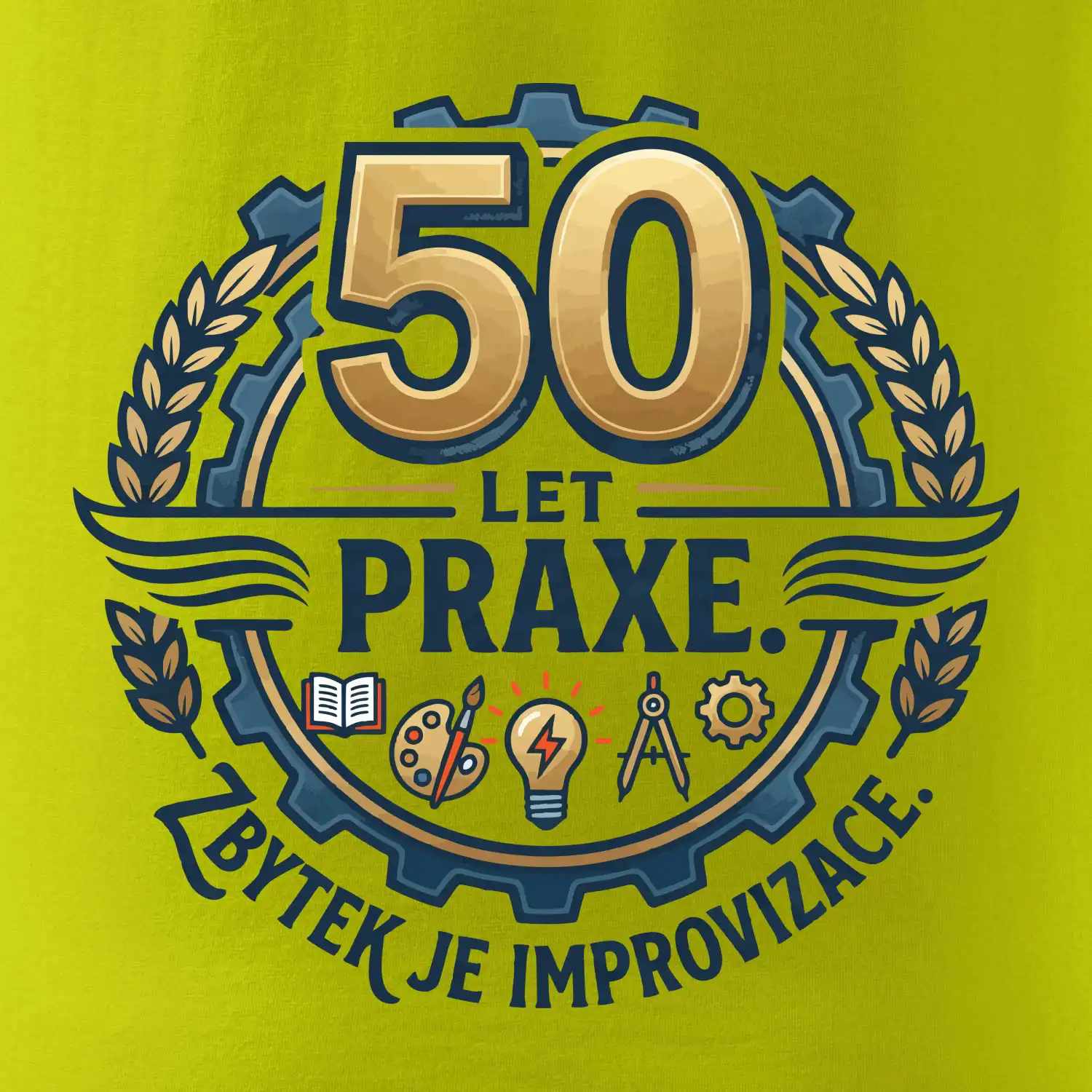 50 let praxe - zbytek je improvizace