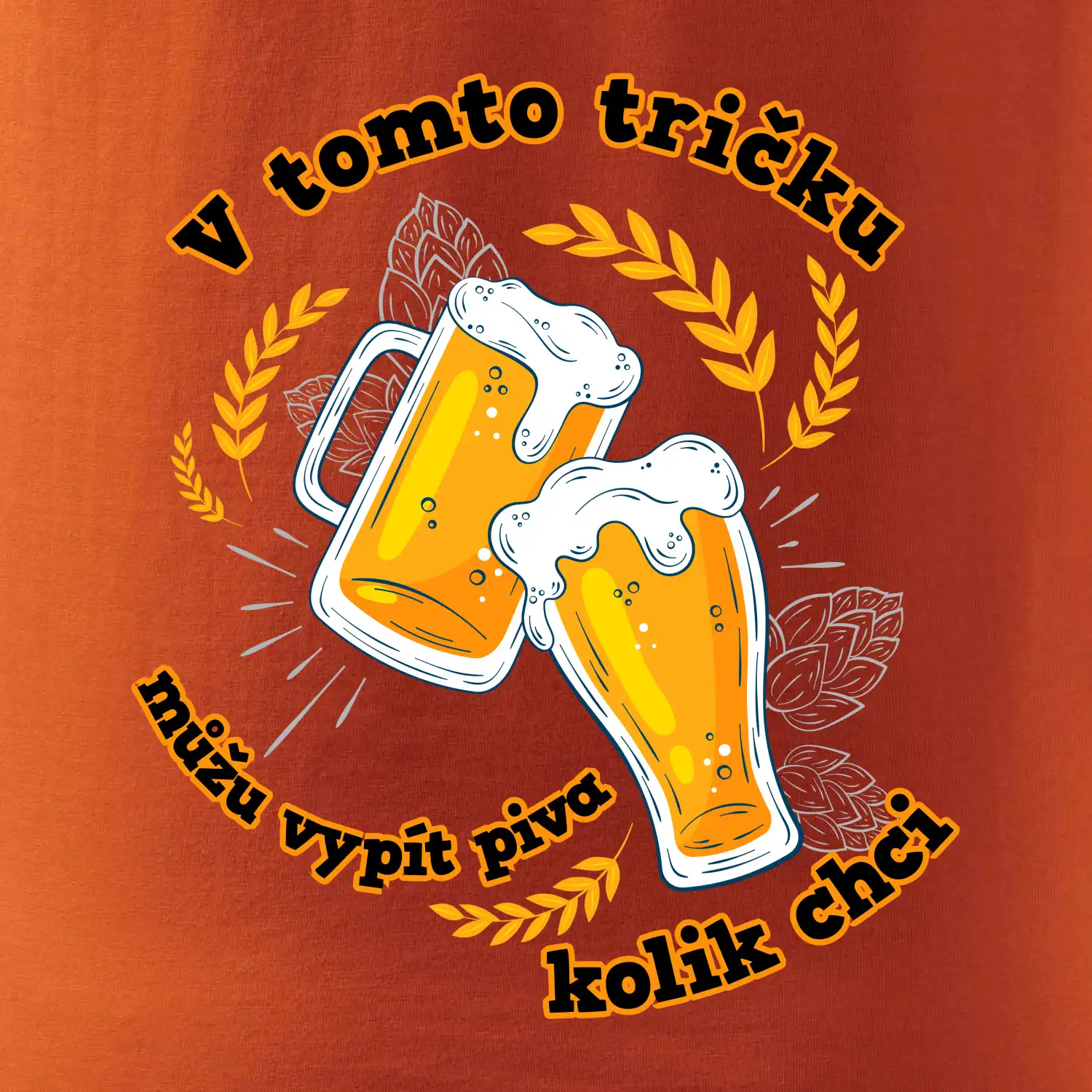 V tomto tričku můžu vypít piva kolik chci