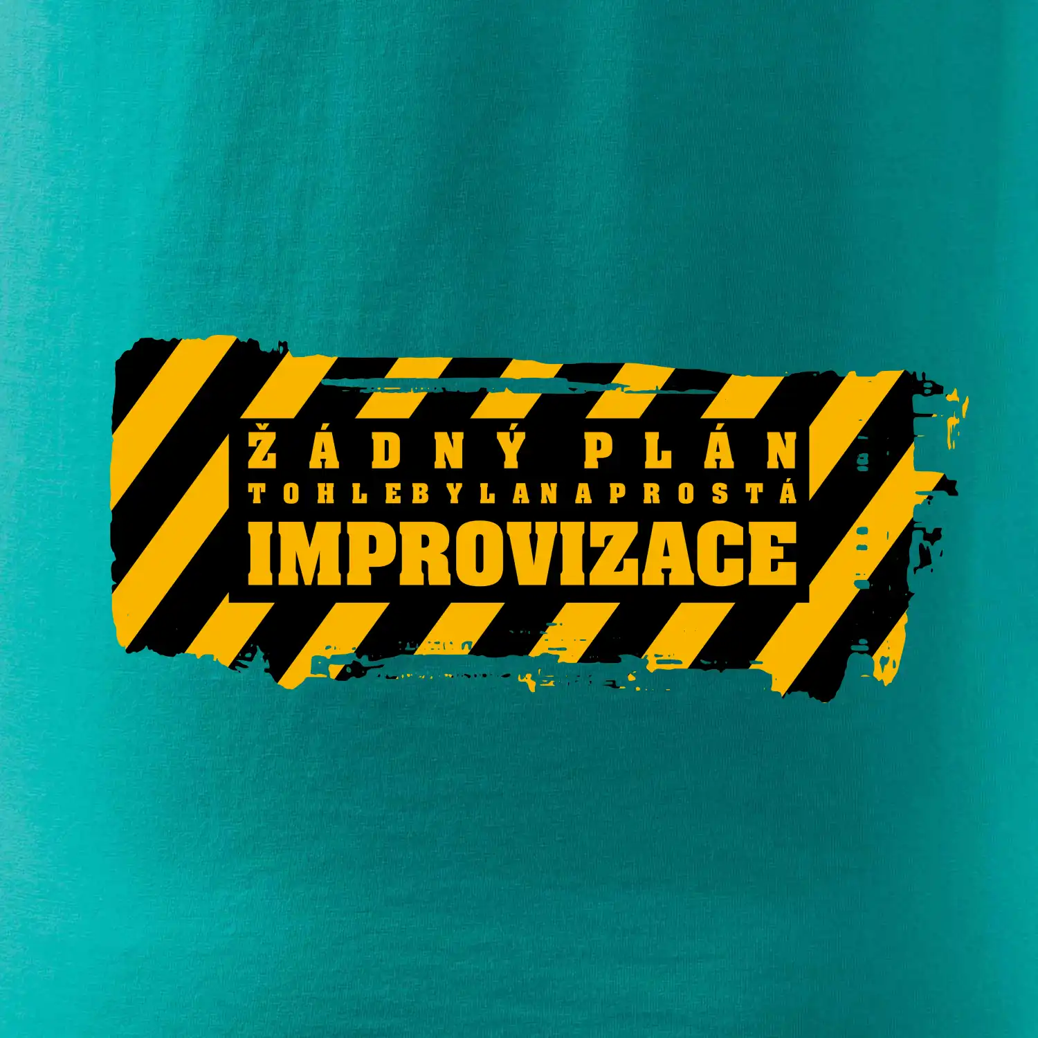 Žádný plán - improvizace
