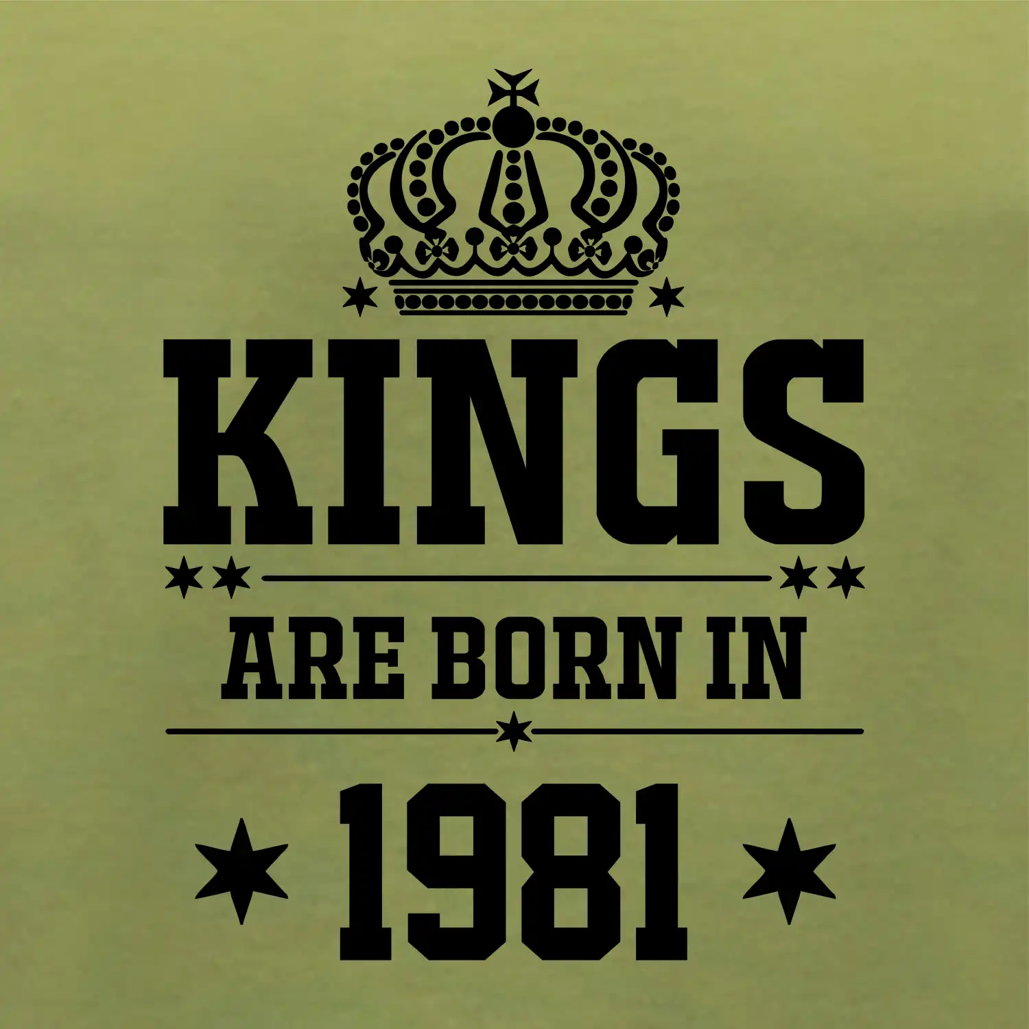Kings are born in 1981