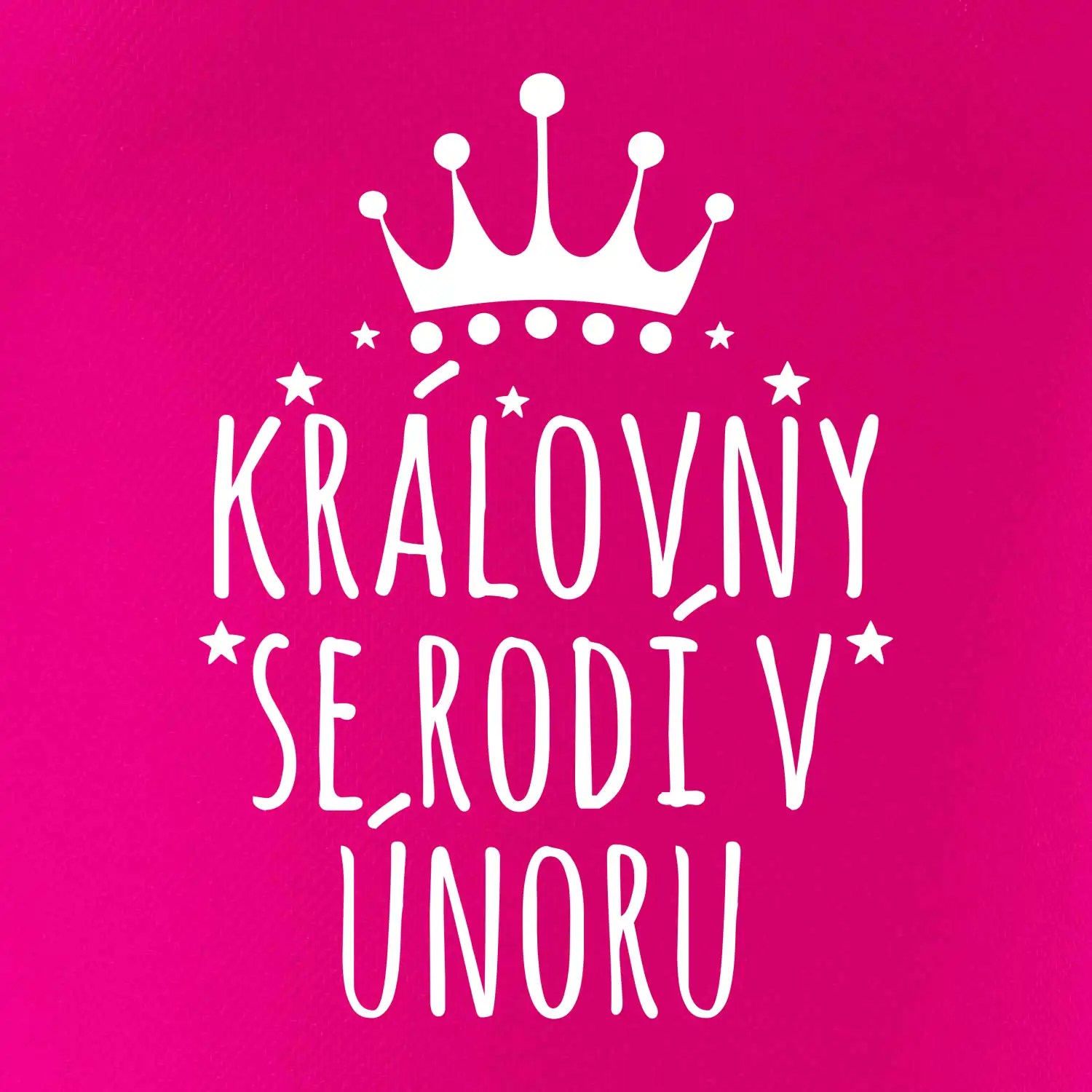 Královny se rodí v únoru
