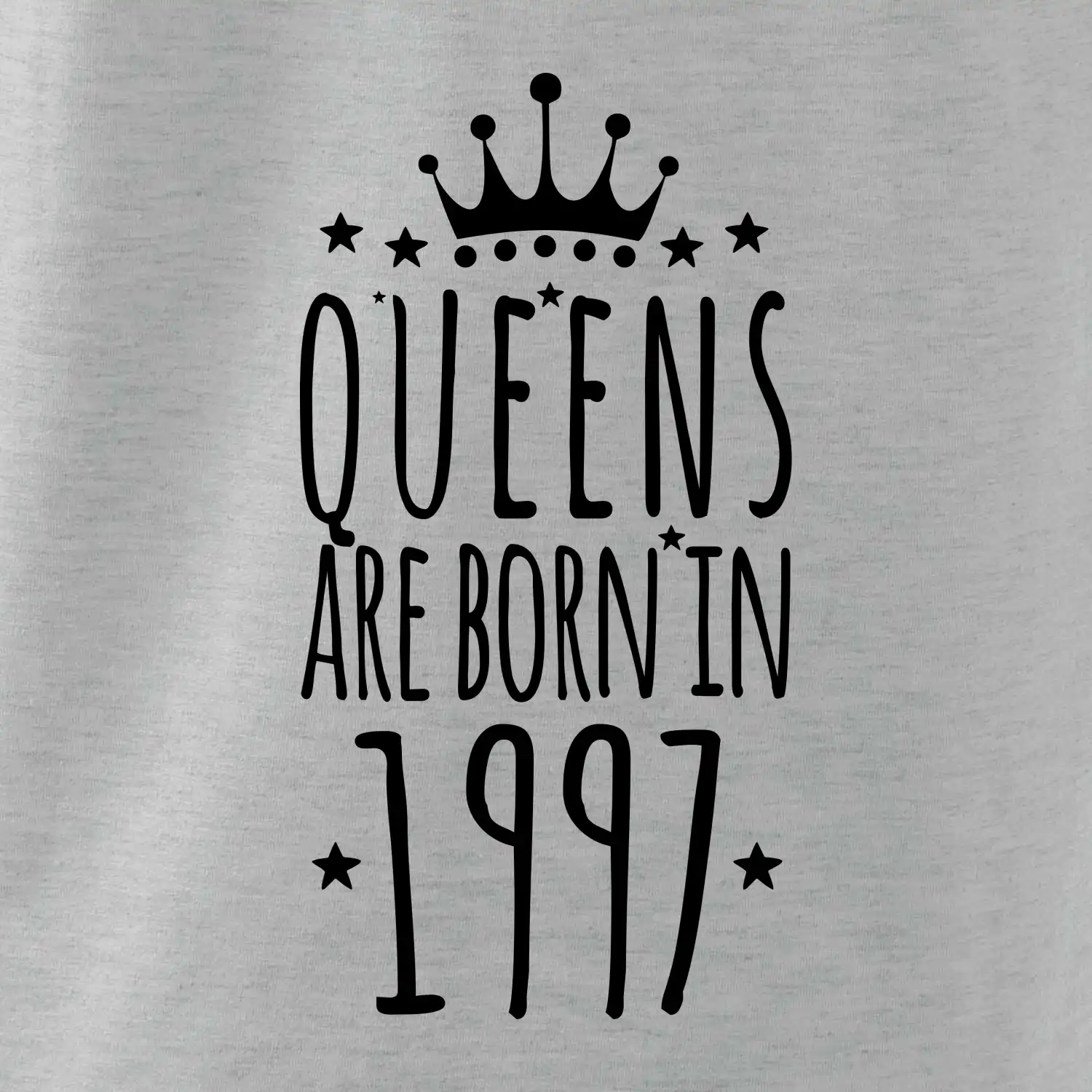 Queens are born in 1997