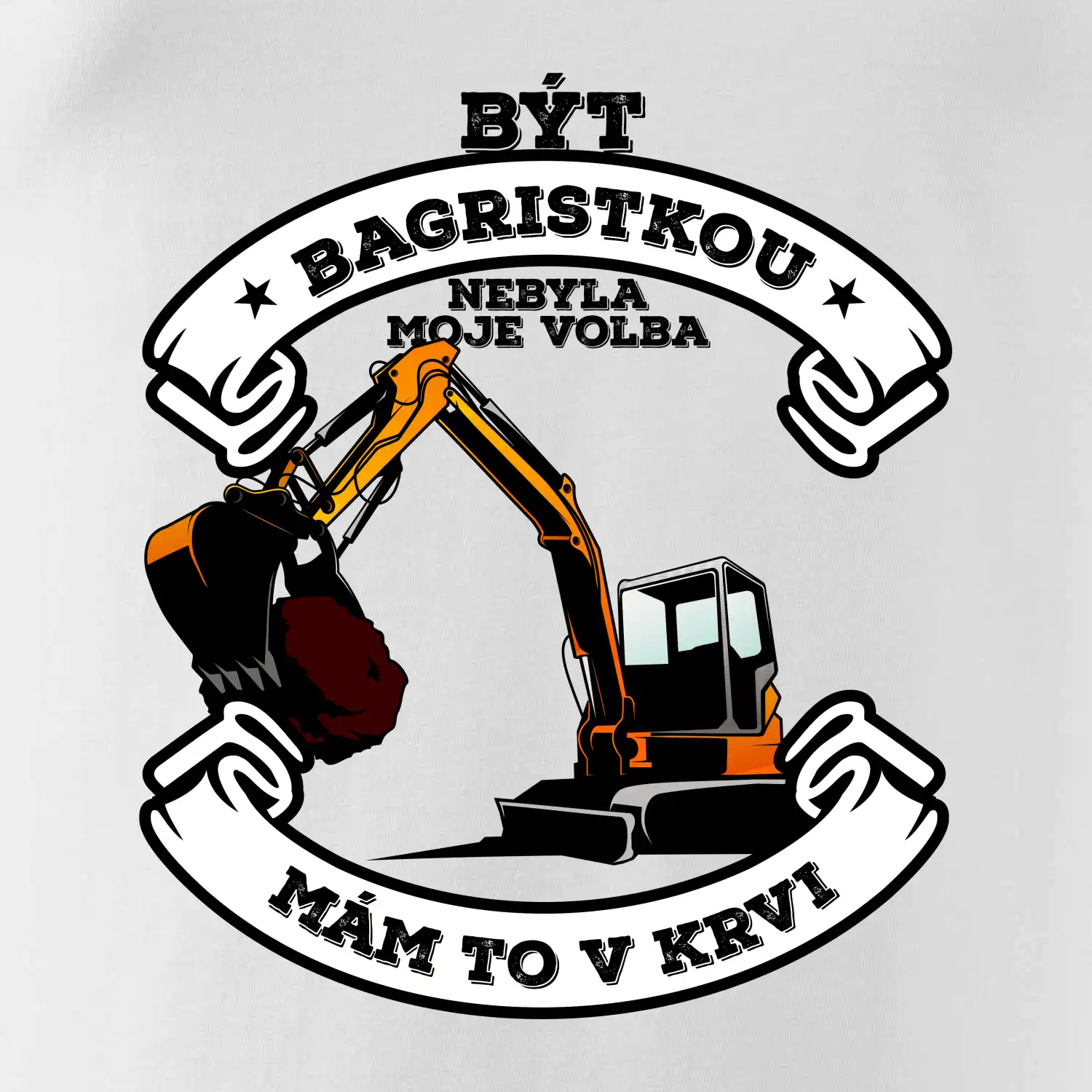 Bagr - být bagristou / bagristkou nebyla moje volba