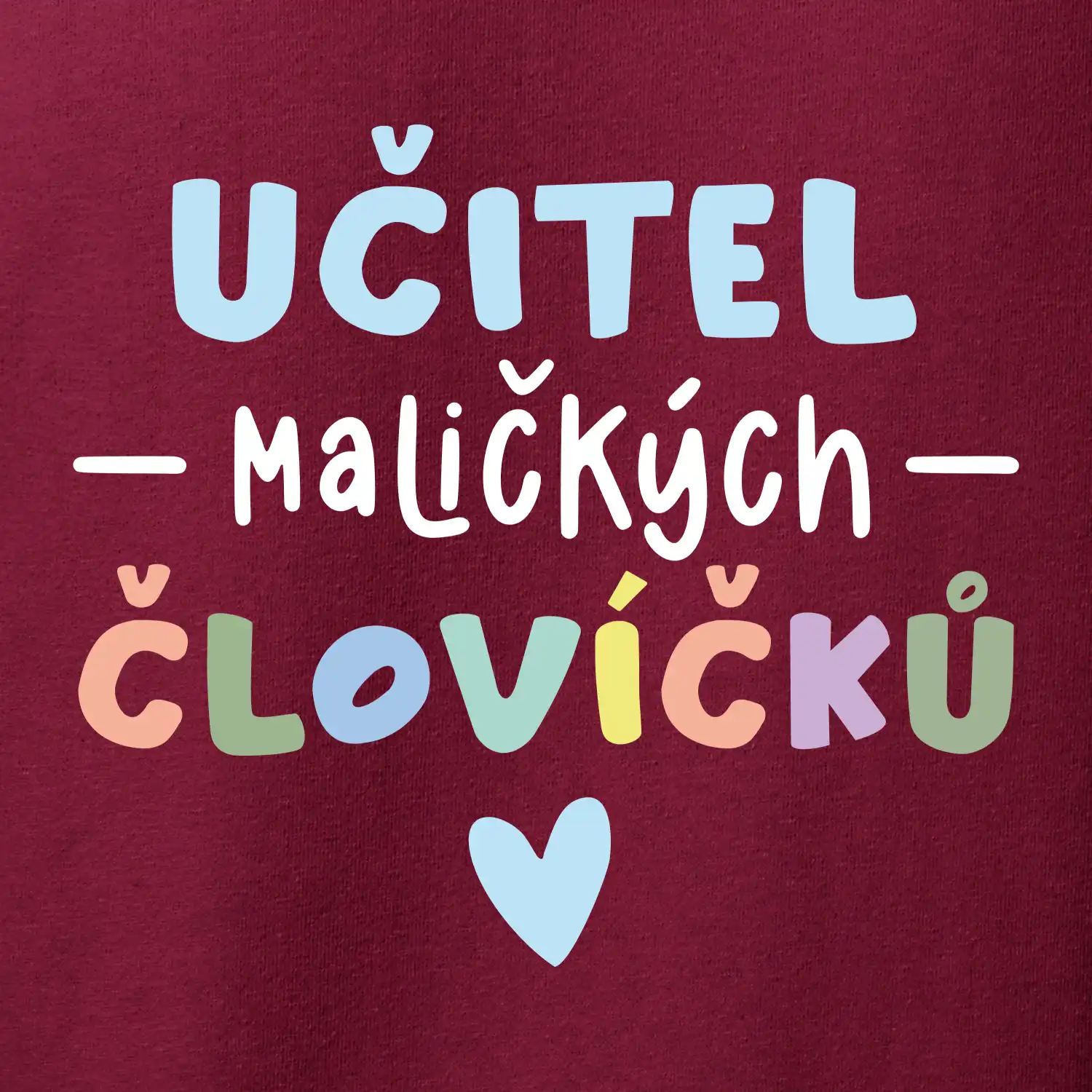 Učitel maličkých človíčků