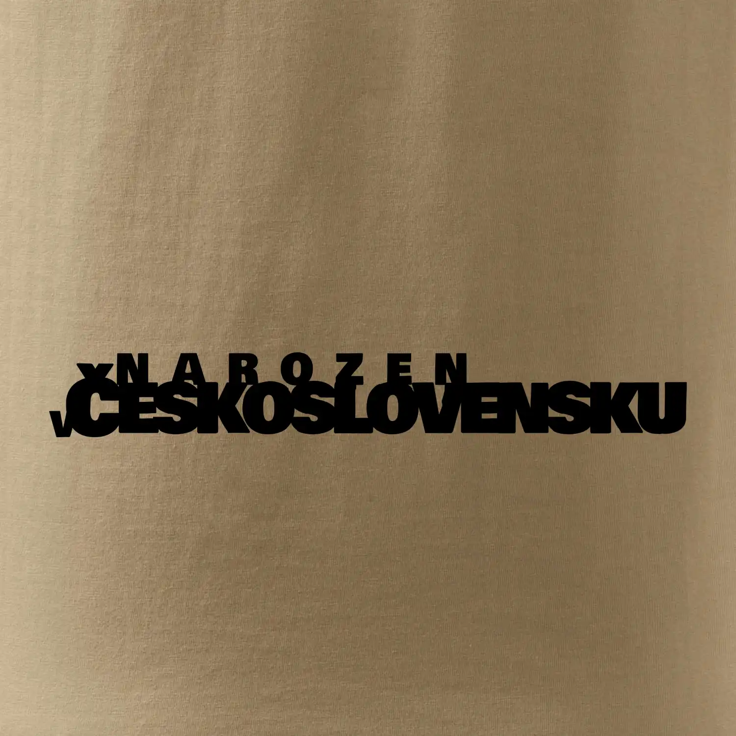Nápis - Narozen v Československu