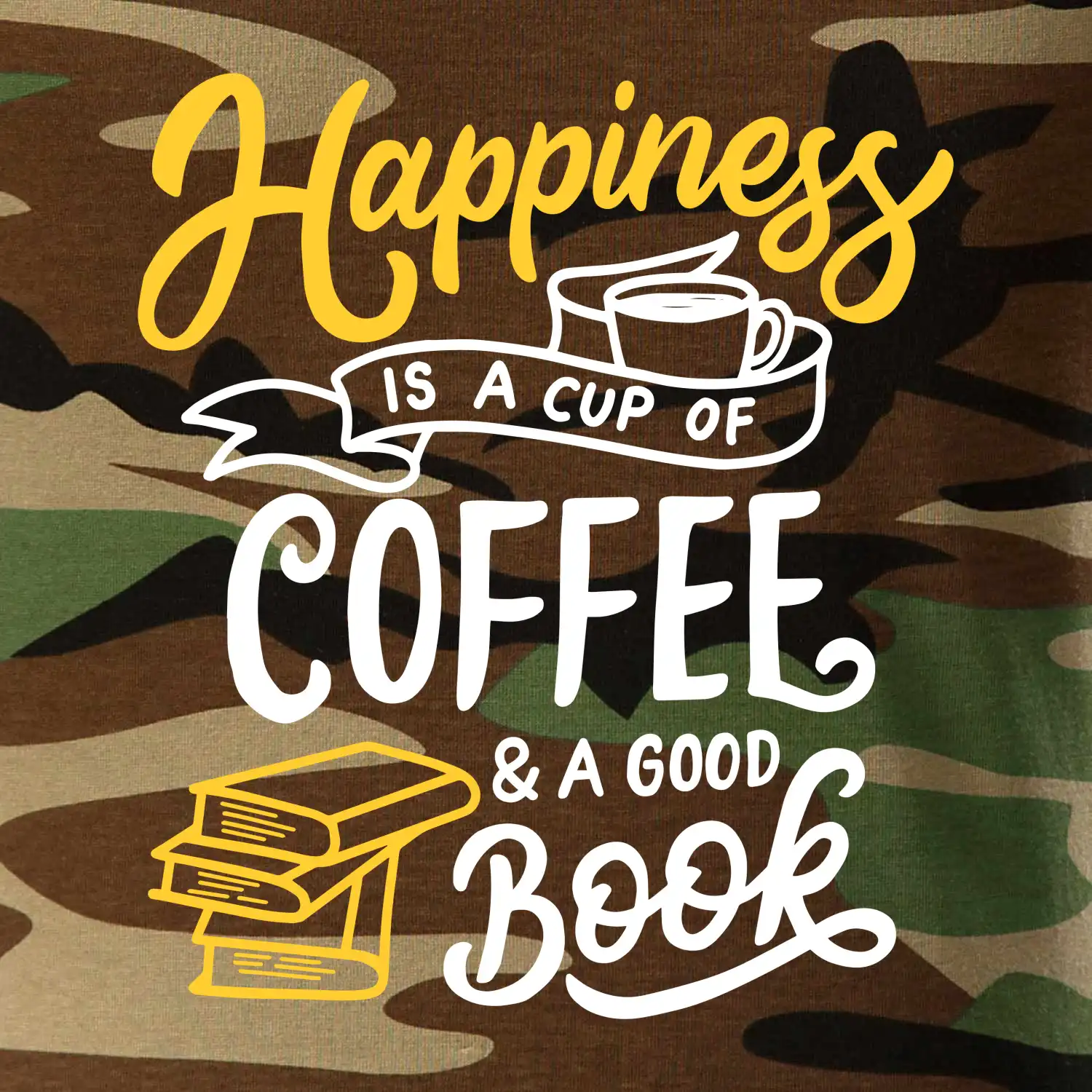 Happiness is a Cup of Coffee and a Good Book