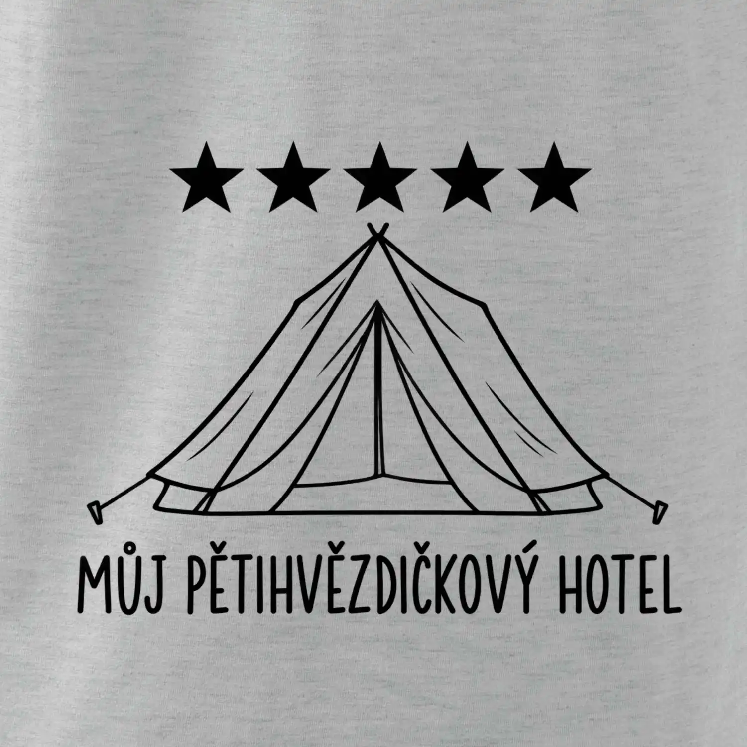 Můj pětihvězdičkový hotel - stan