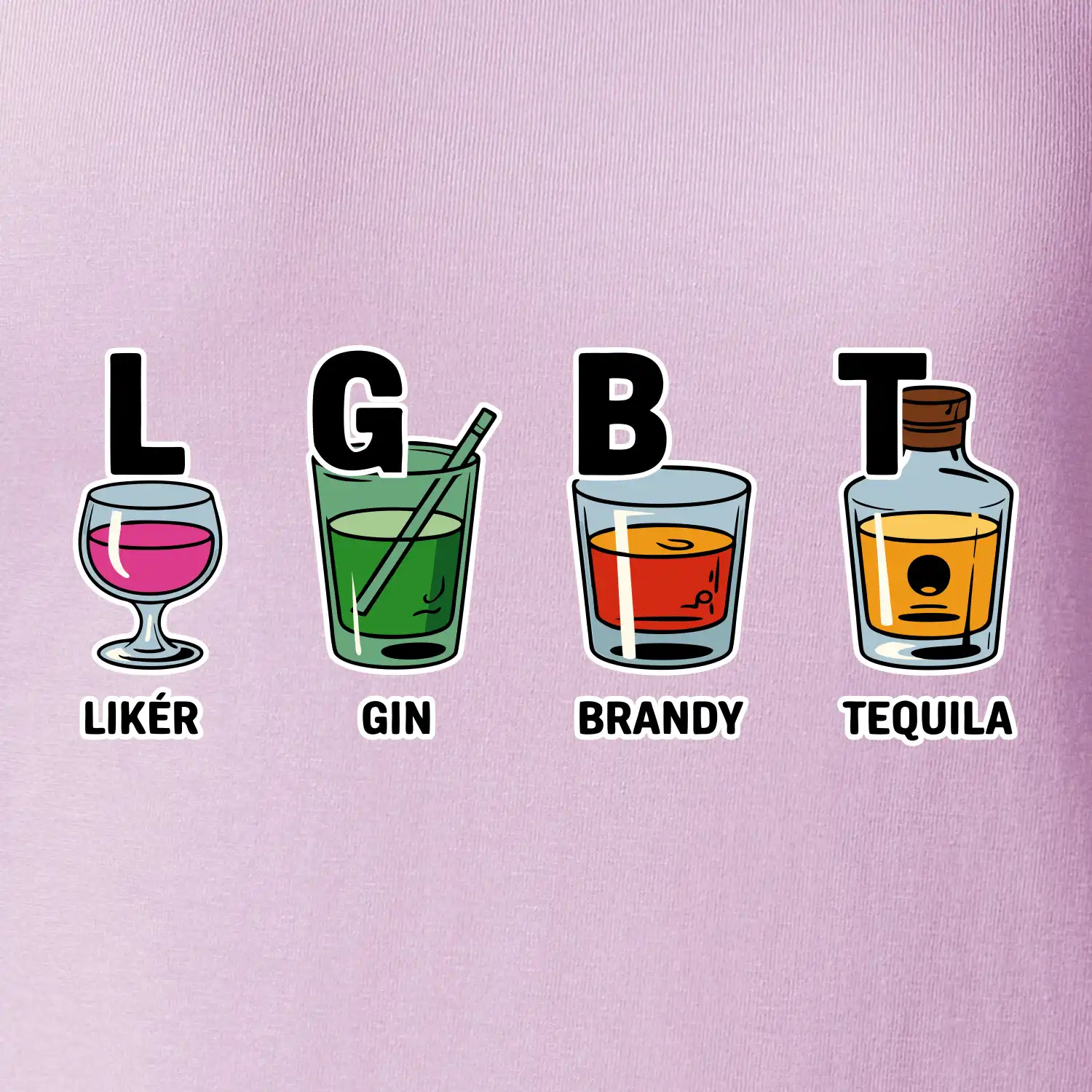 LGBT -  Likér, Gin, Brandy, Tequila