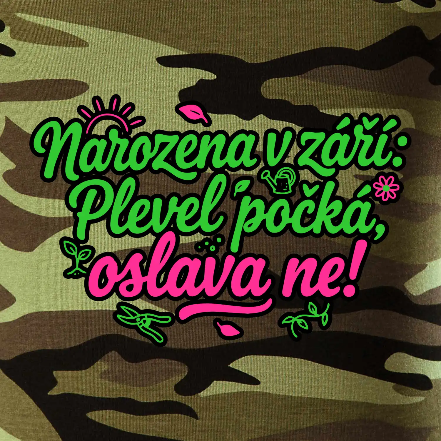 Narozena v září -  Plevel počká, oslava ne!