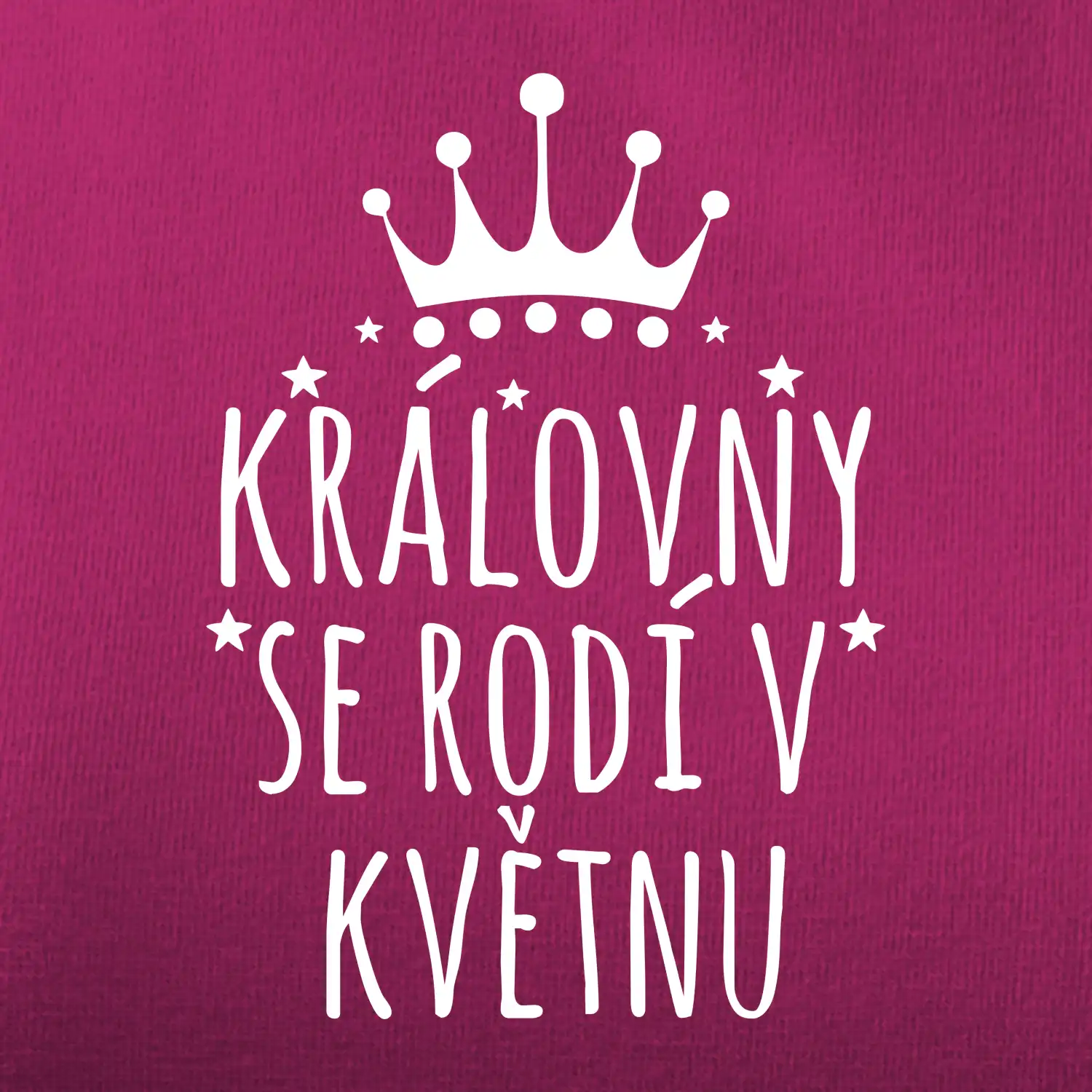 Královny se rodí v květnu