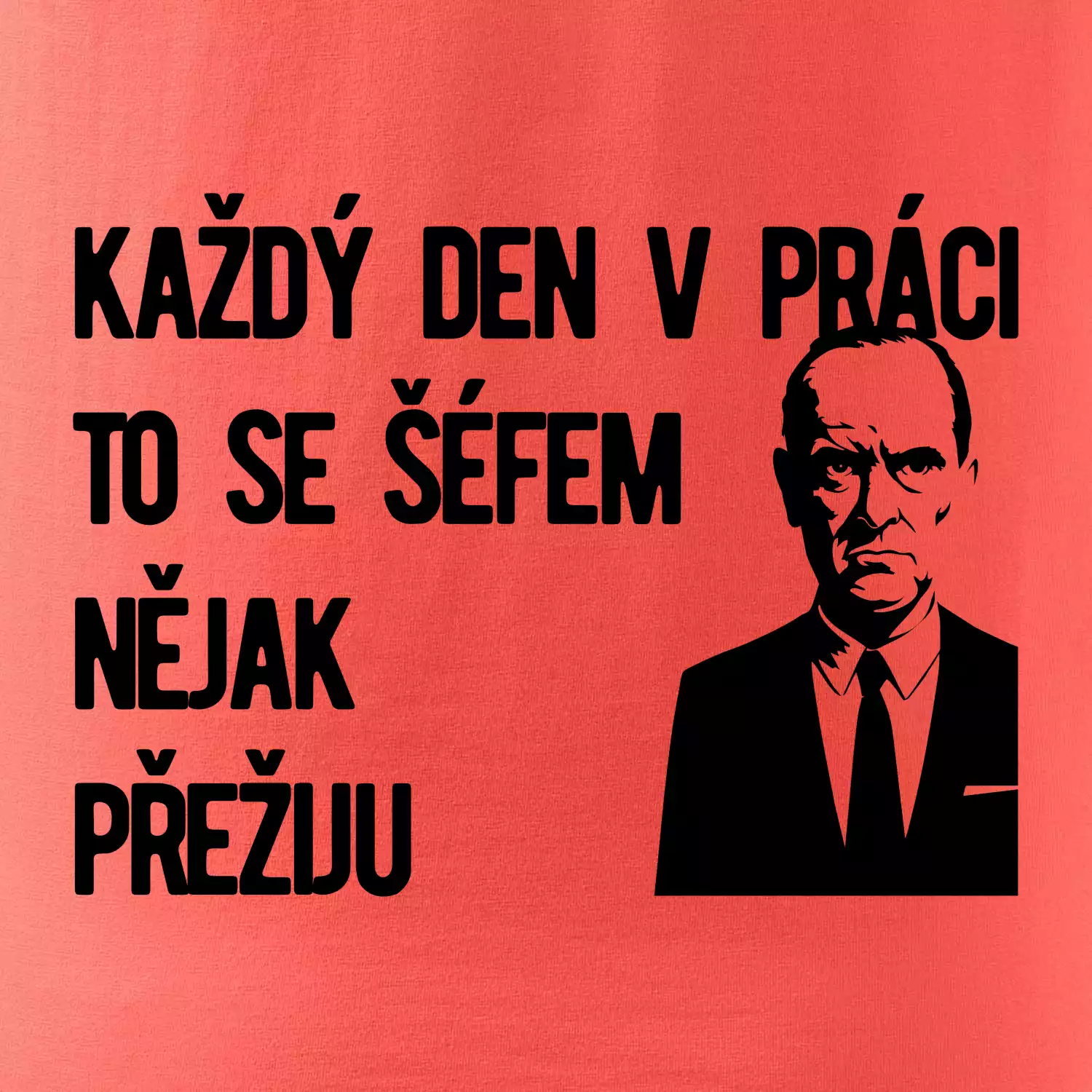 Každý den v práci to se šéfem nějak přežiju