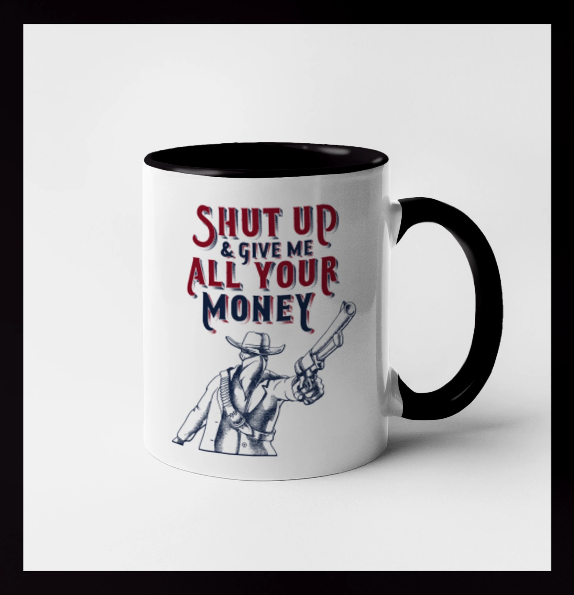 Shut Up and Give Me All Your Money