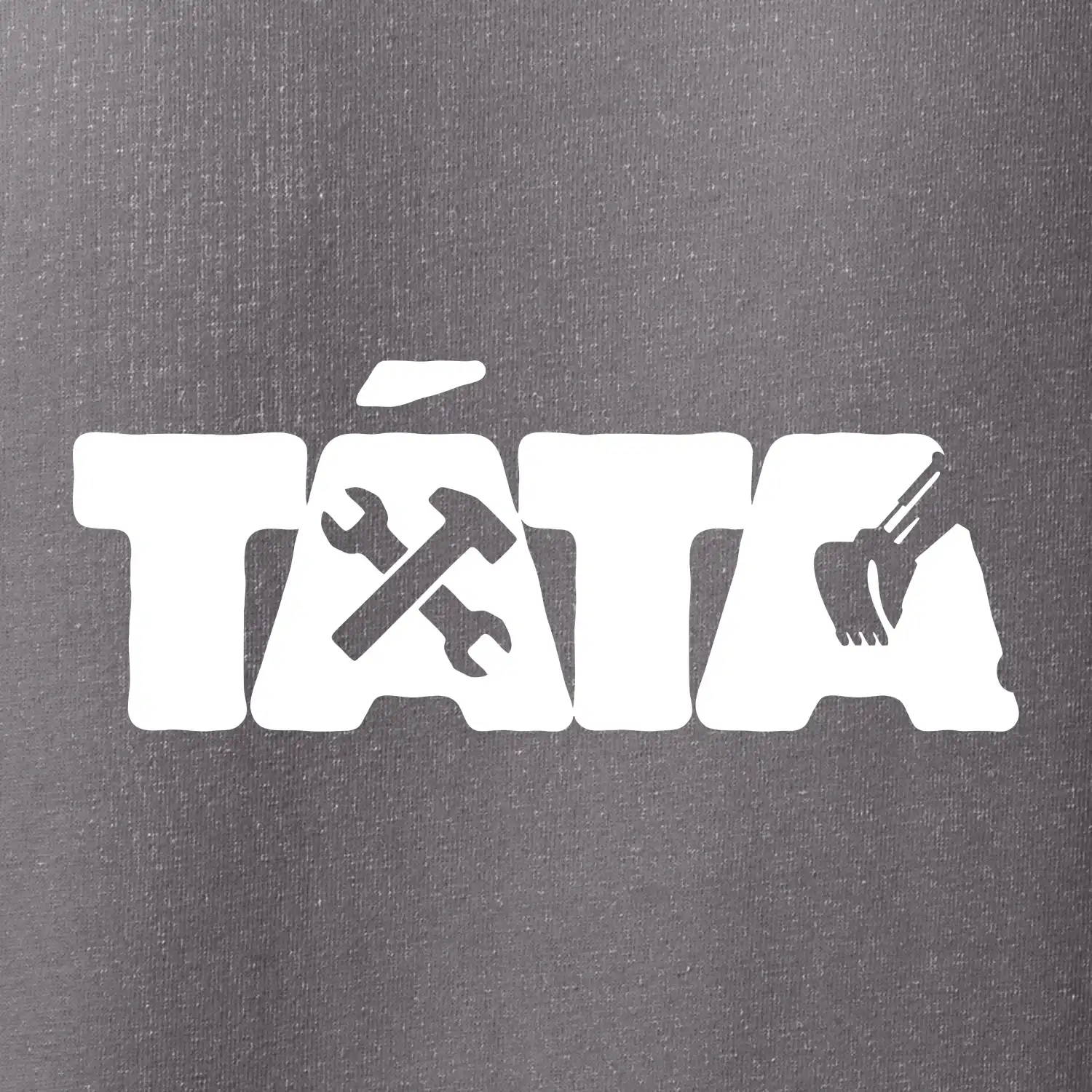 Táta nápis - bagrista