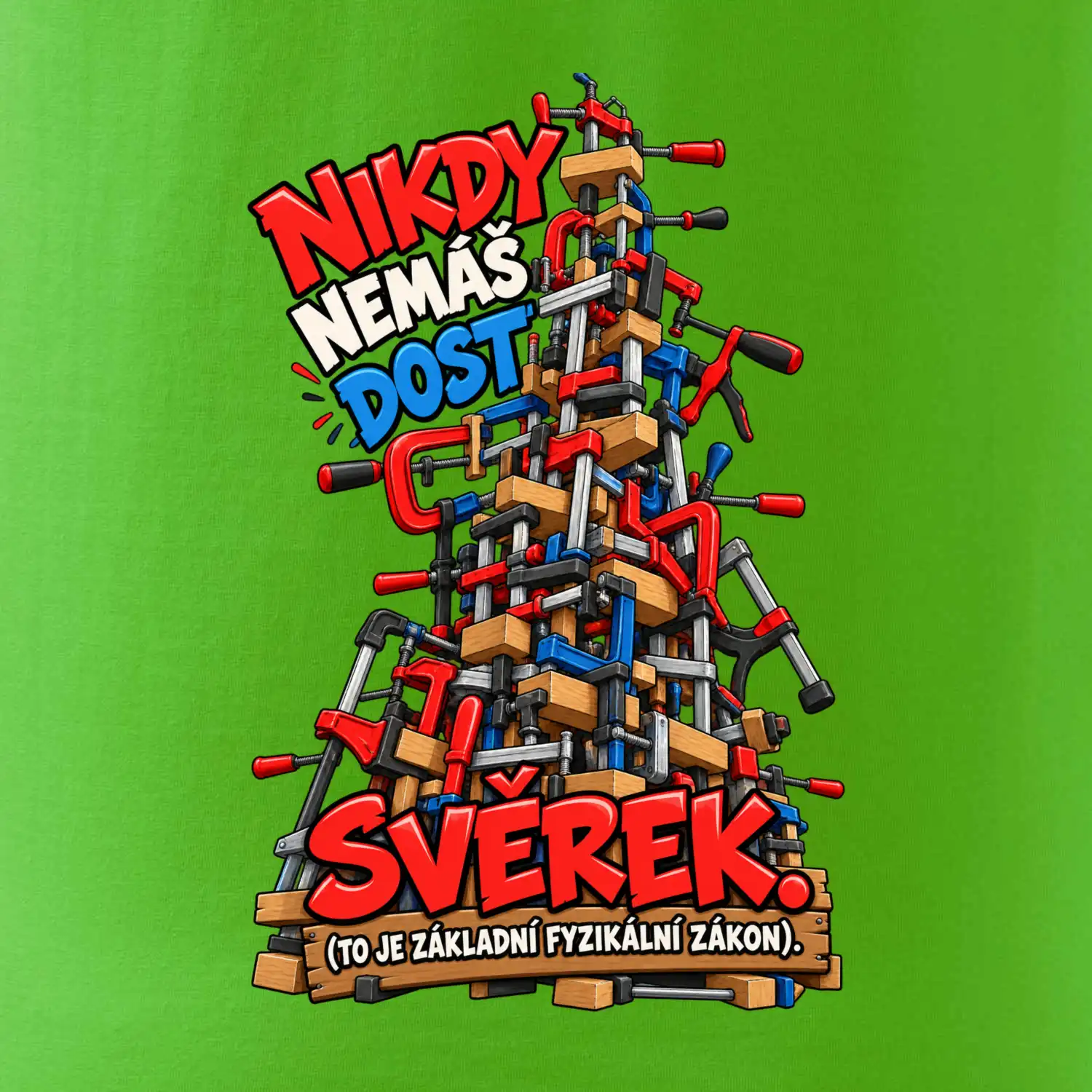 Nikdy nemáš dost svěrek - vysoká věž truhlářských svěrek