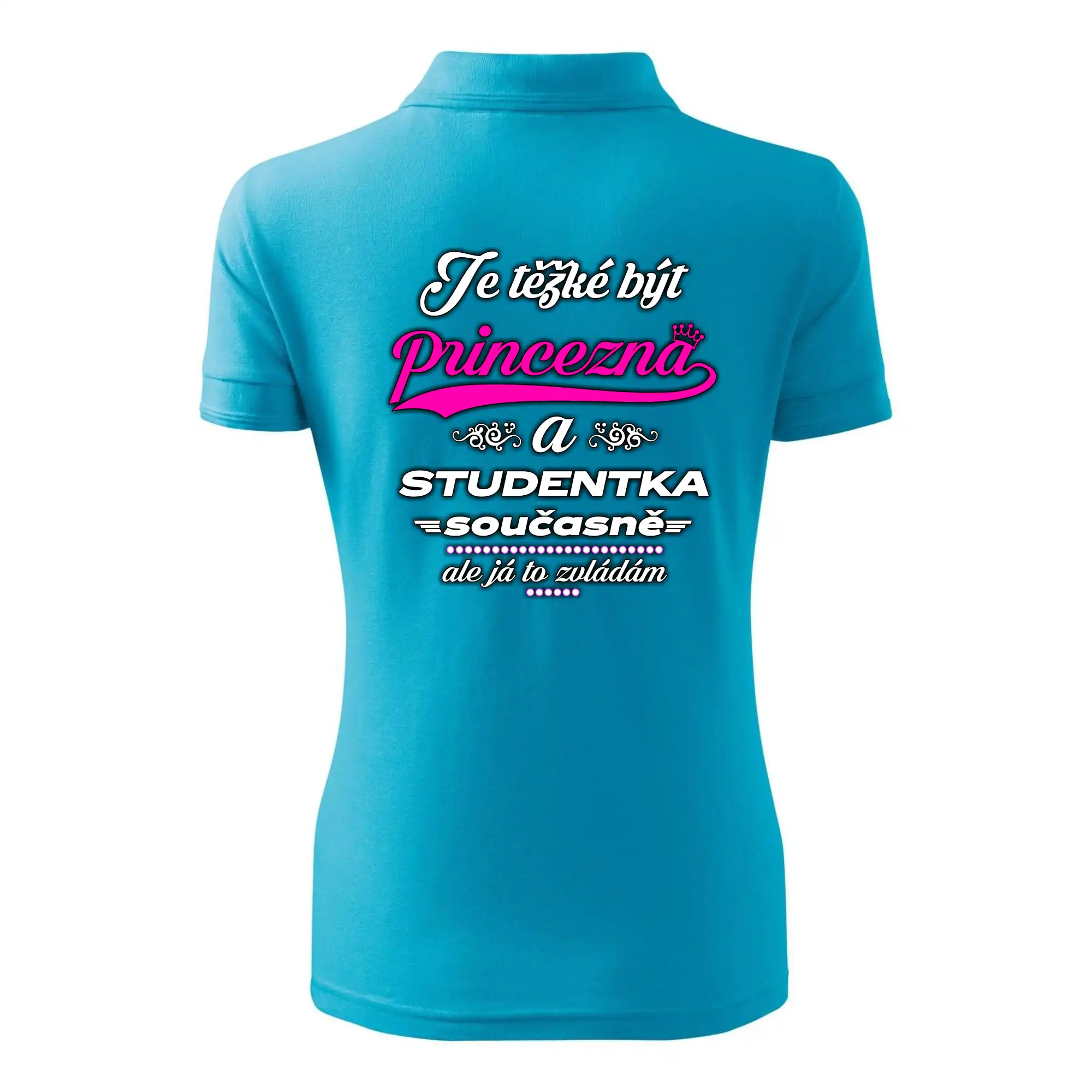 Je těžké být princezna - studentka